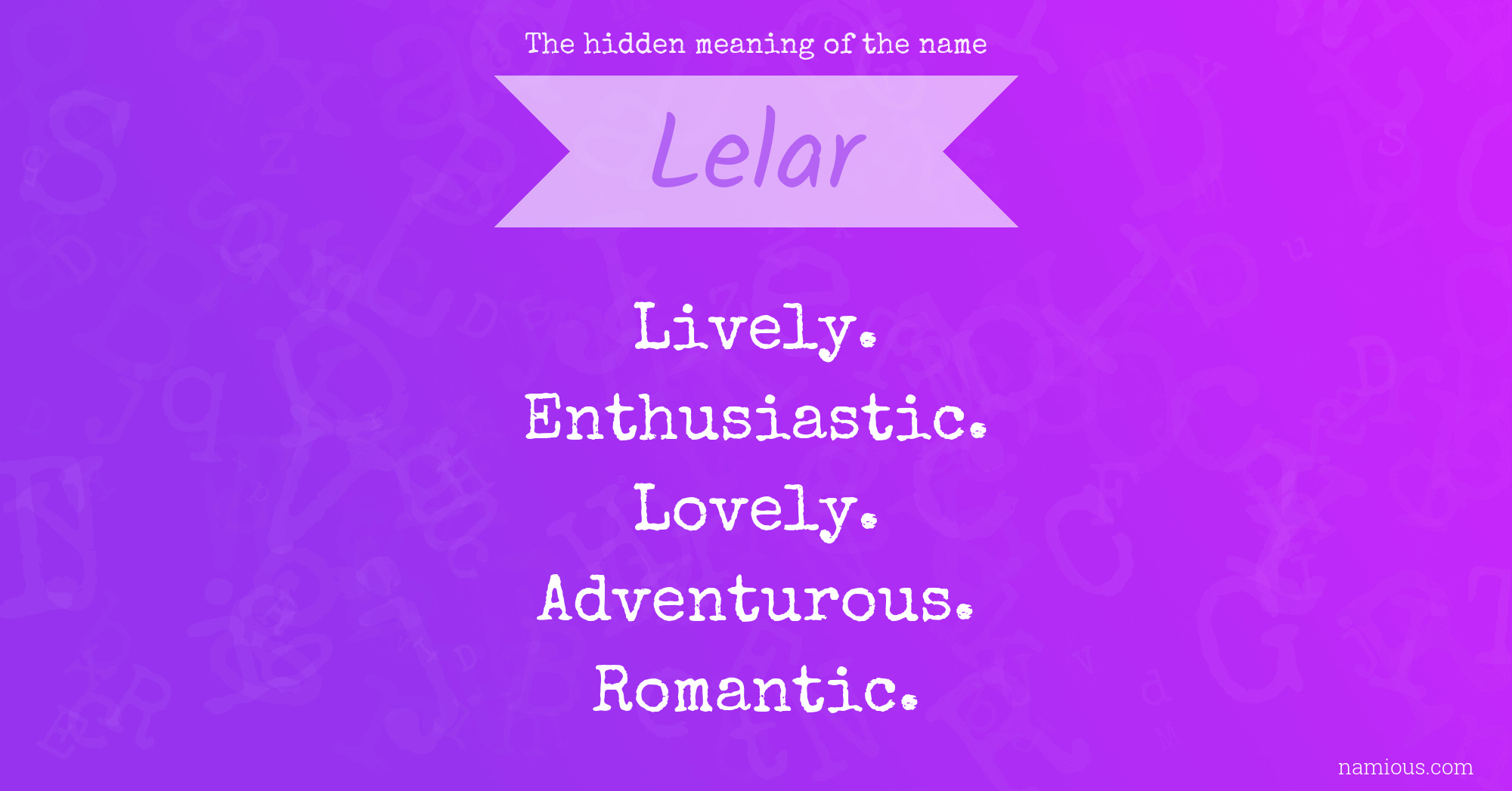 The hidden meaning of the name Lelar