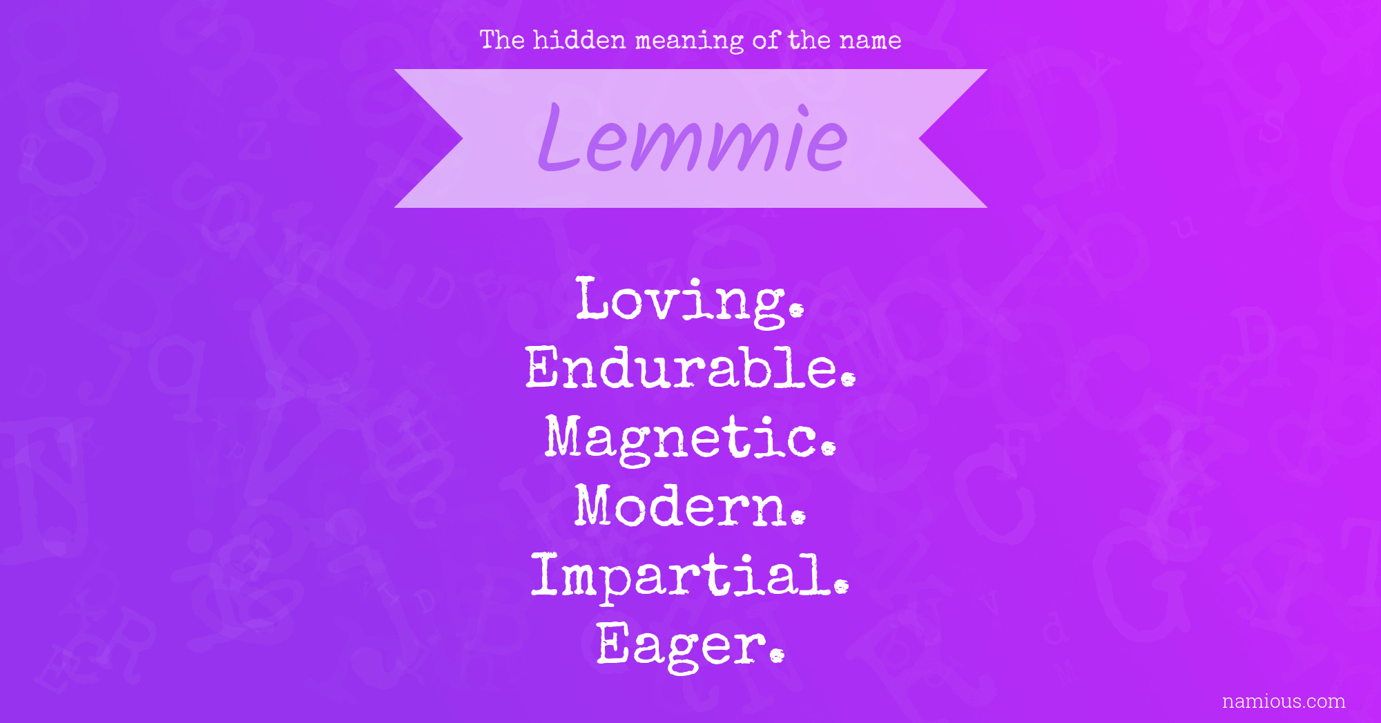 The hidden meaning of the name Lemmie