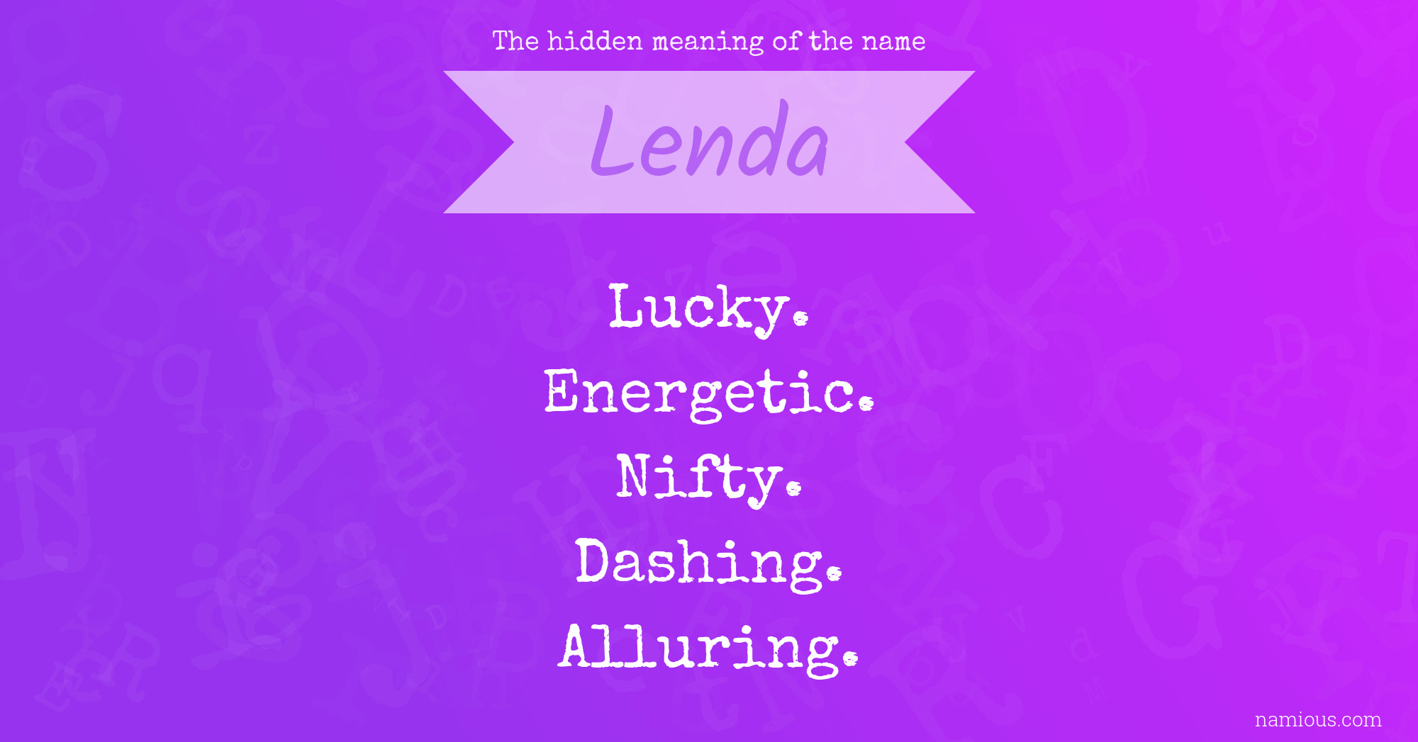 The hidden meaning of the name Lenda