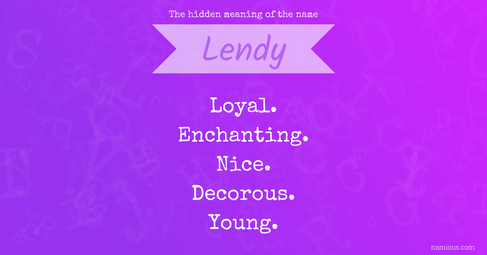 The hidden meaning of the name Lendy