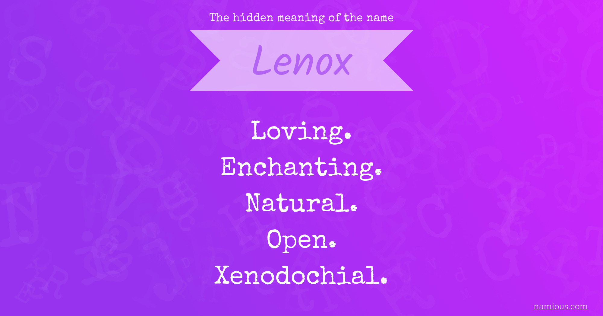 The hidden meaning of the name Lenox