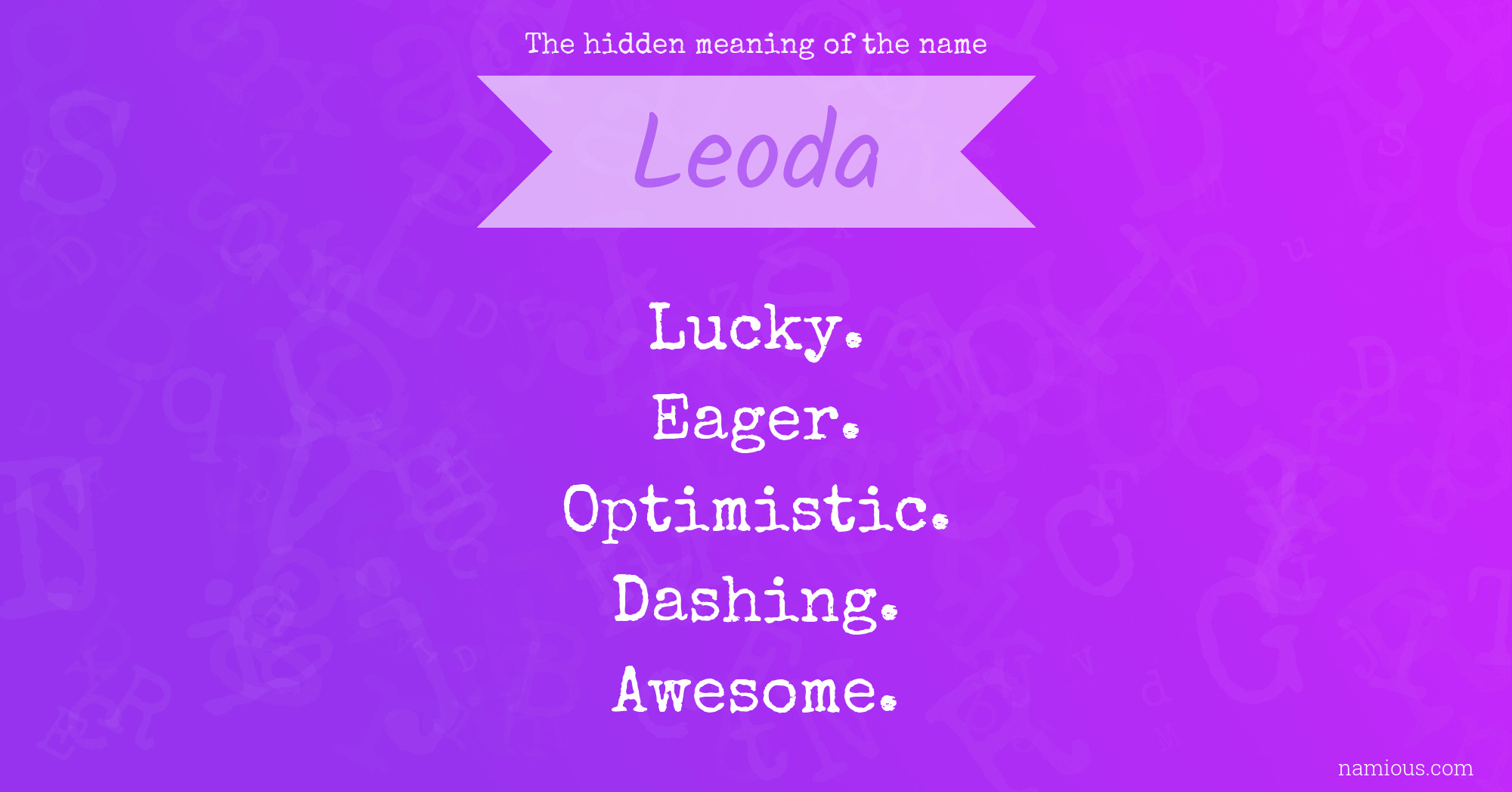 The hidden meaning of the name Leoda