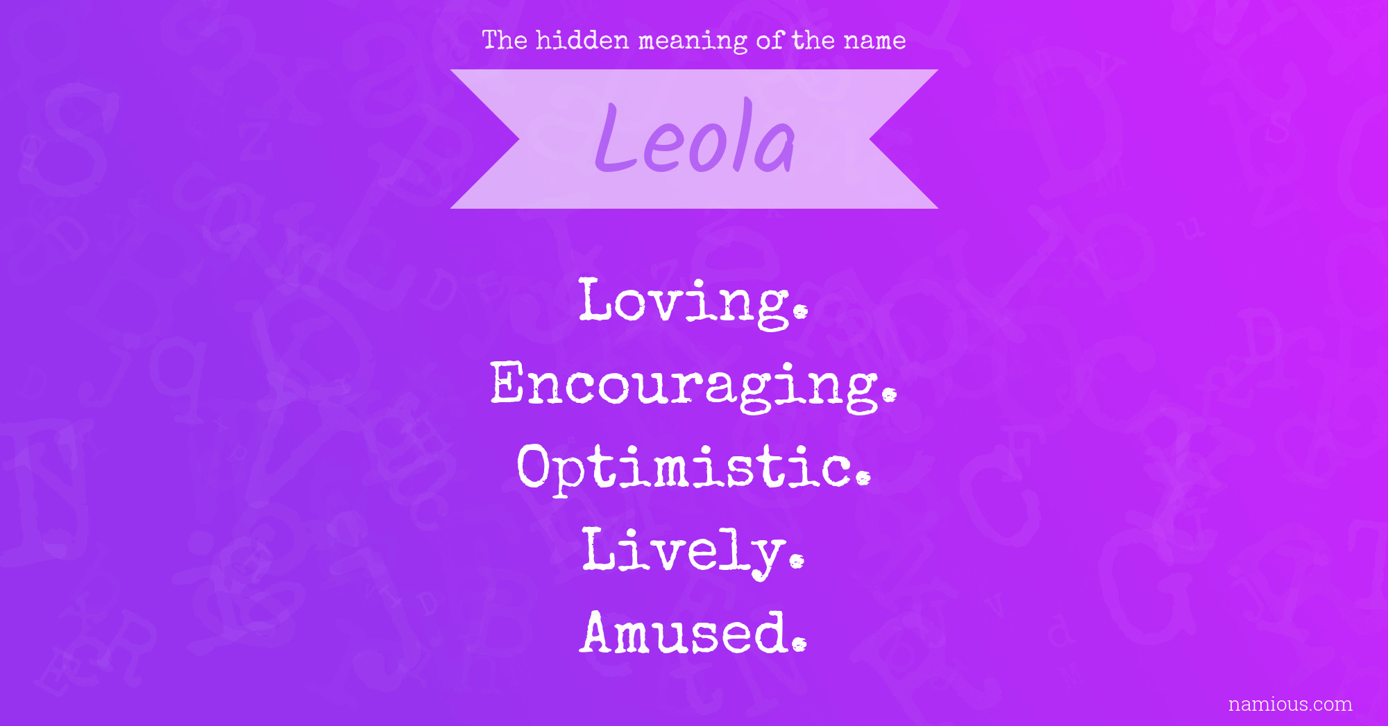 The hidden meaning of the name Leola