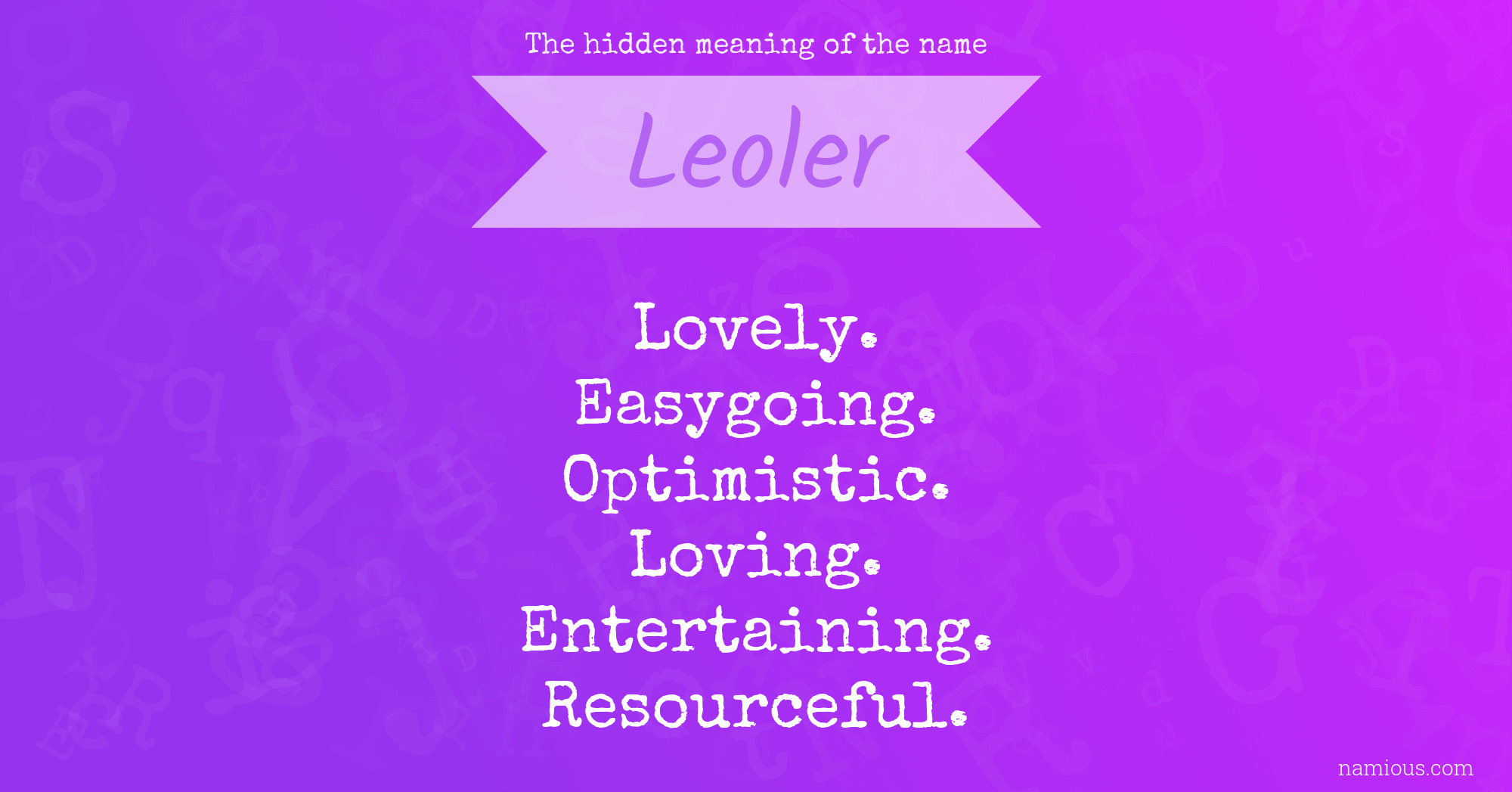 The hidden meaning of the name Leoler