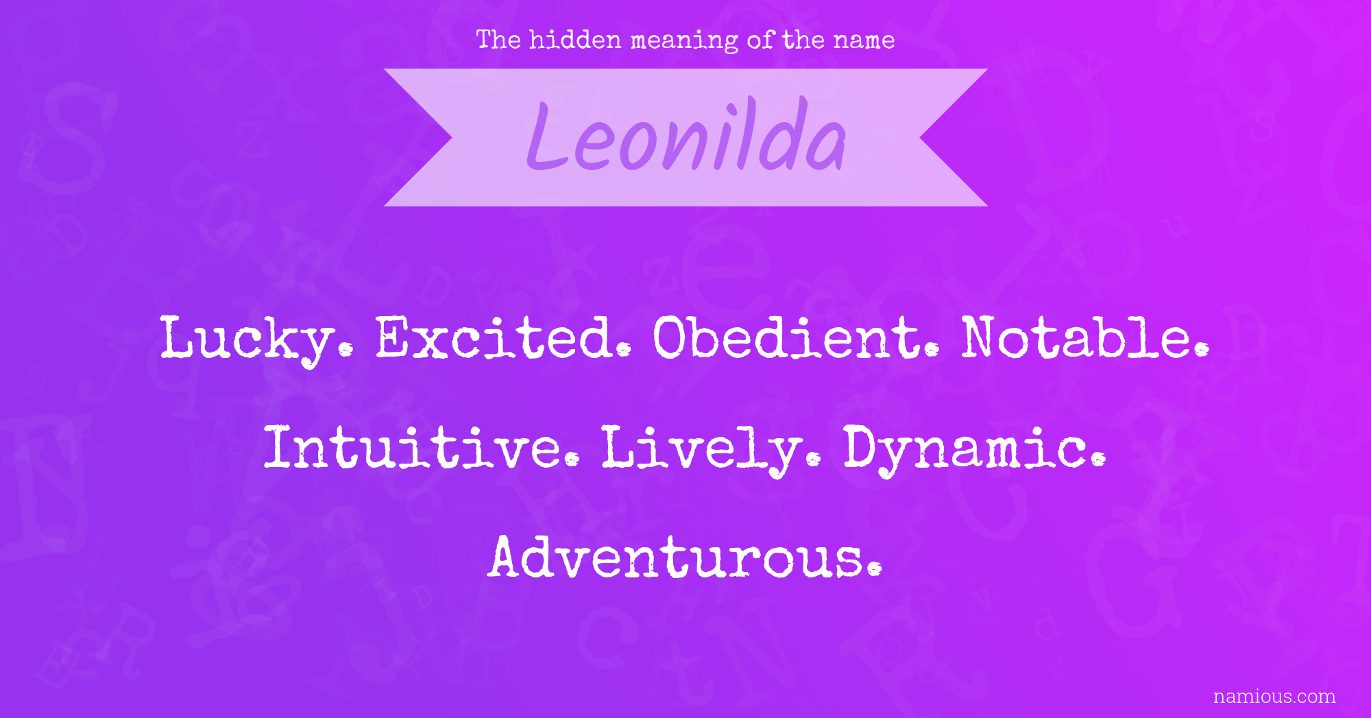 The hidden meaning of the name Leonilda