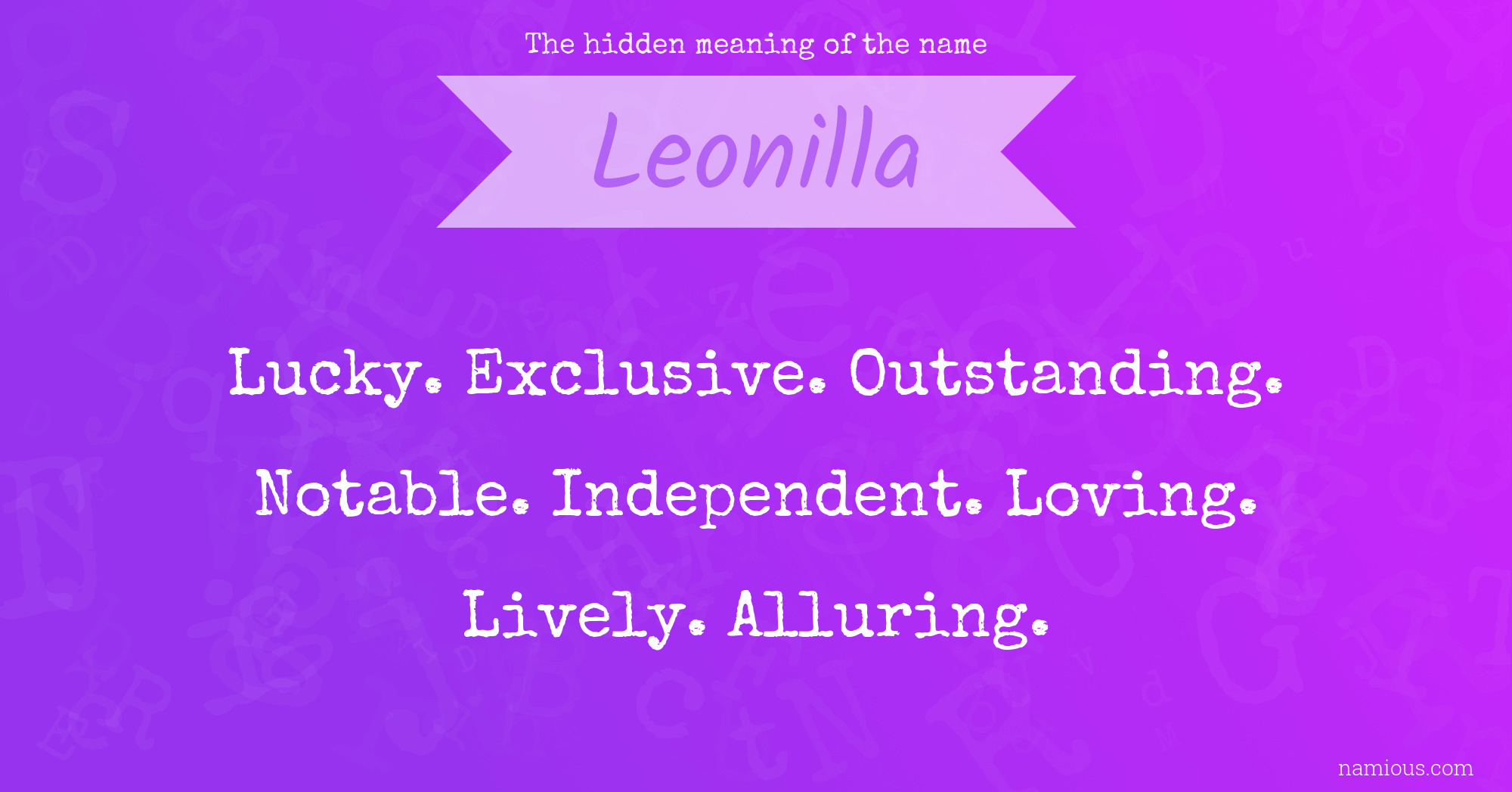 The hidden meaning of the name Leonilla