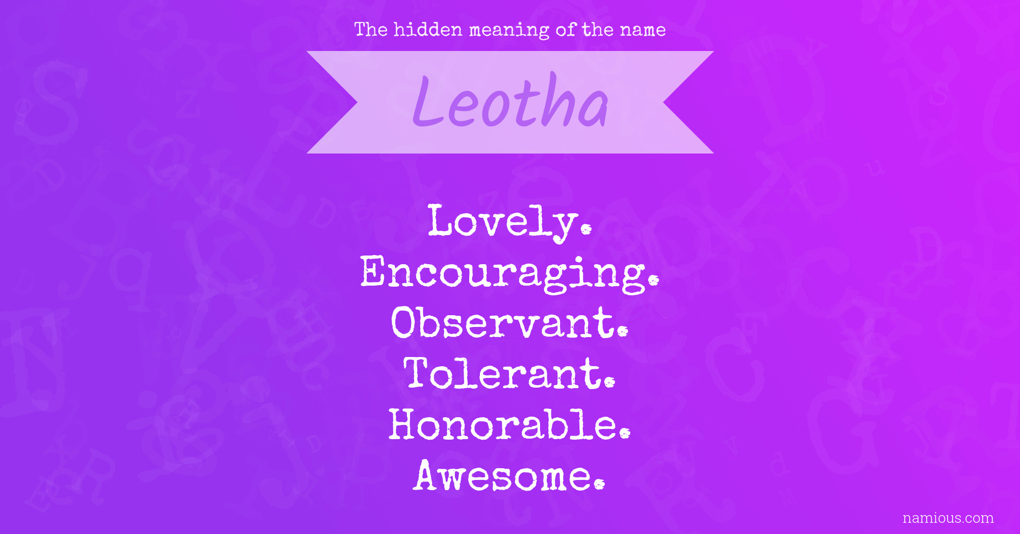 The hidden meaning of the name Leotha