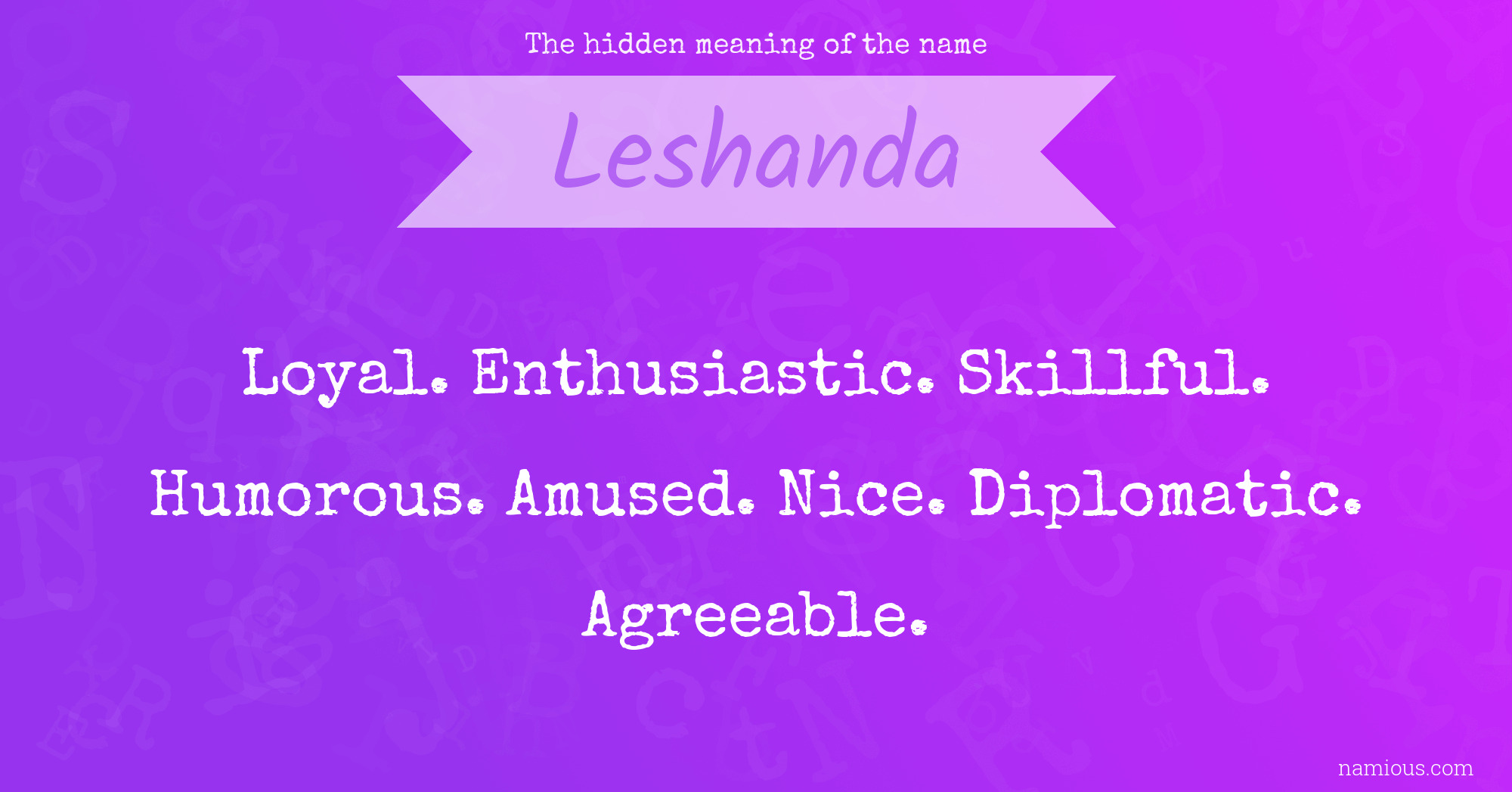 The hidden meaning of the name Leshanda