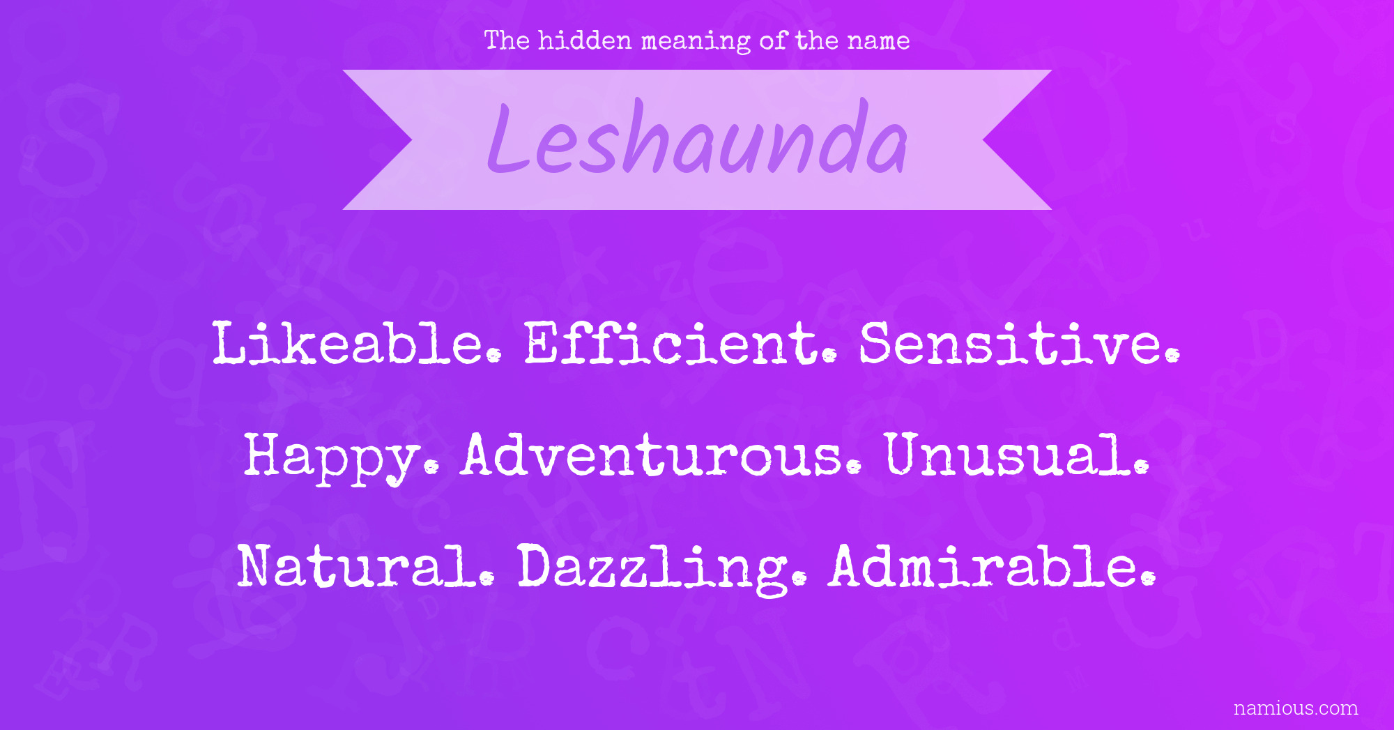 The hidden meaning of the name Leshaunda