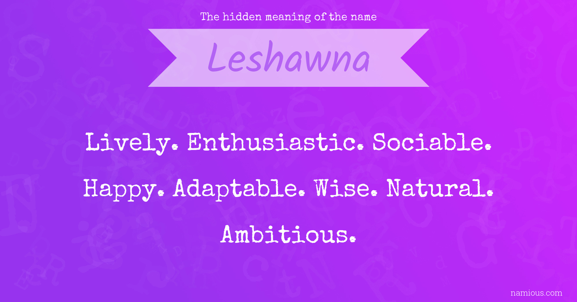 The hidden meaning of the name Leshawna