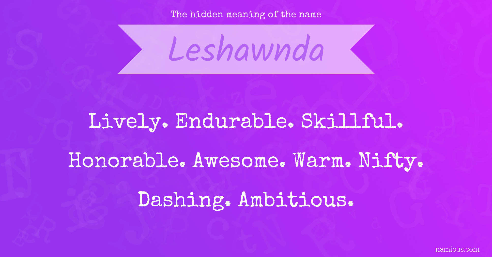 The hidden meaning of the name Leshawnda