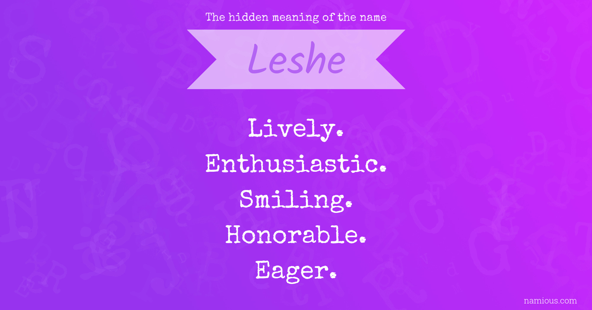 The hidden meaning of the name Leshe