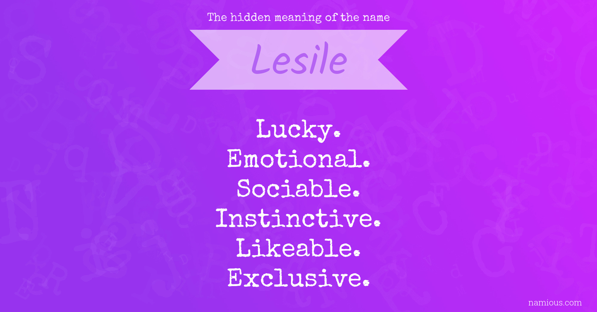 The hidden meaning of the name Lesile