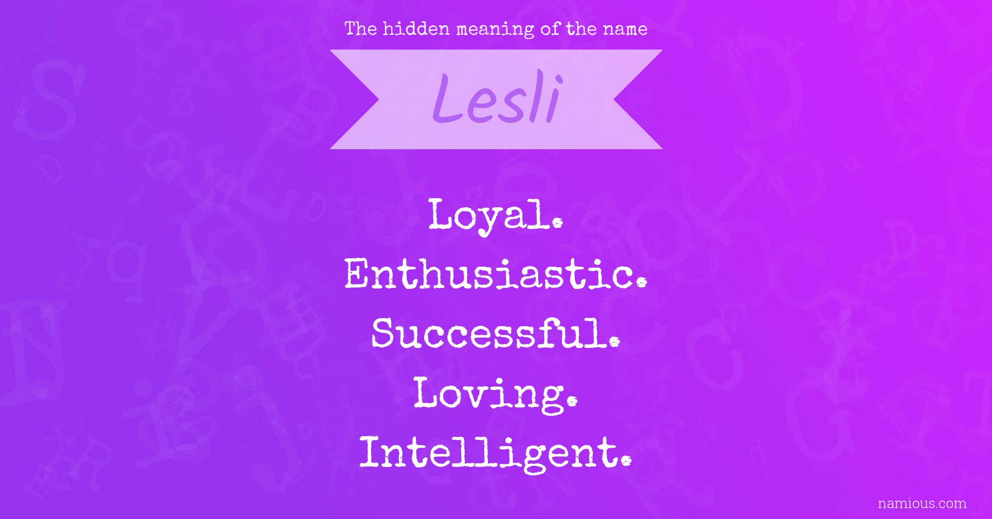 The hidden meaning of the name Lesli