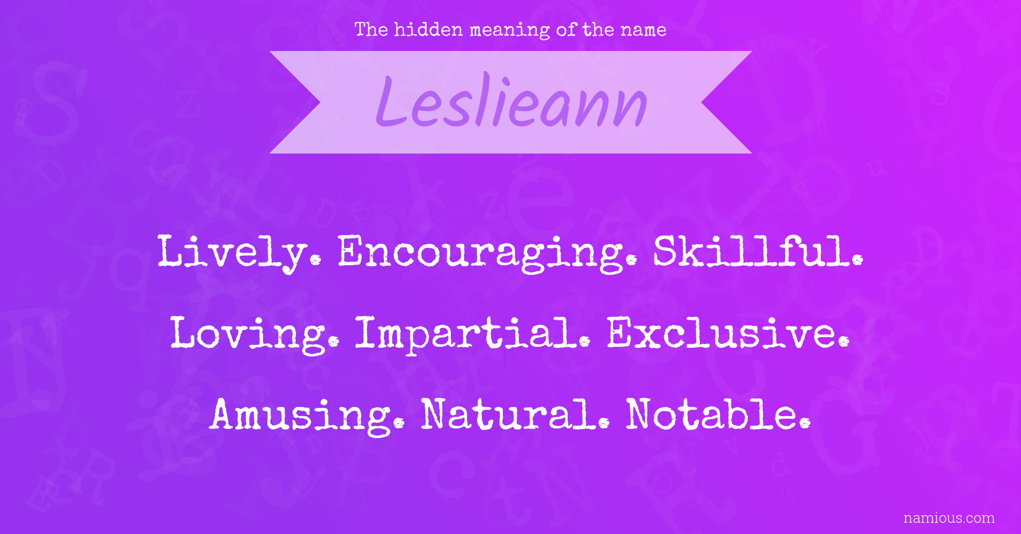 The hidden meaning of the name Leslieann