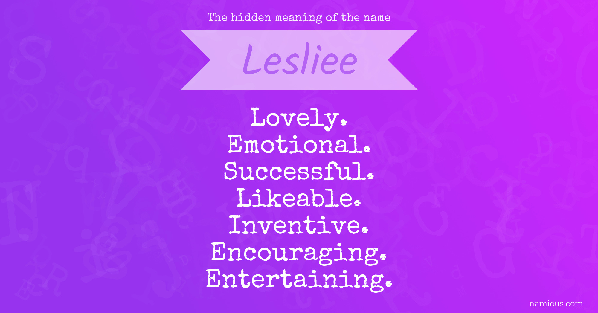 The hidden meaning of the name Lesliee