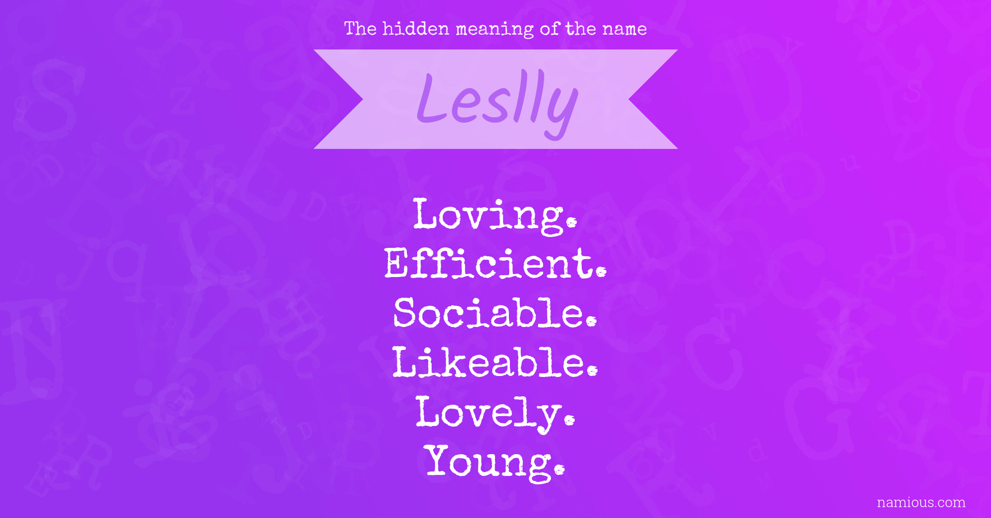 The hidden meaning of the name Leslly