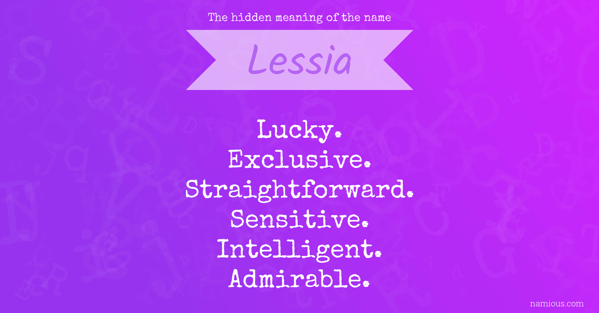 The hidden meaning of the name Lessia