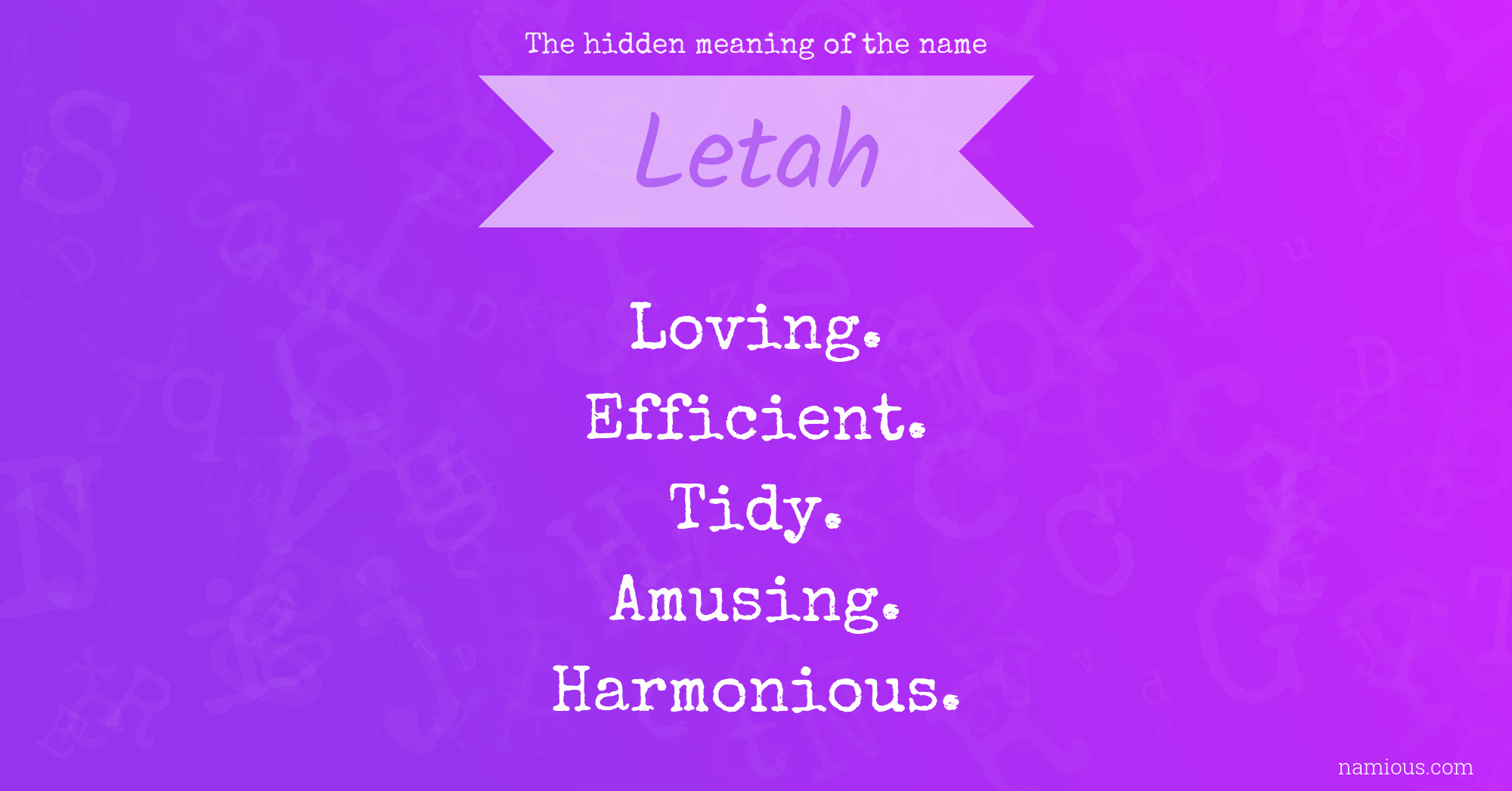 The hidden meaning of the name Letah