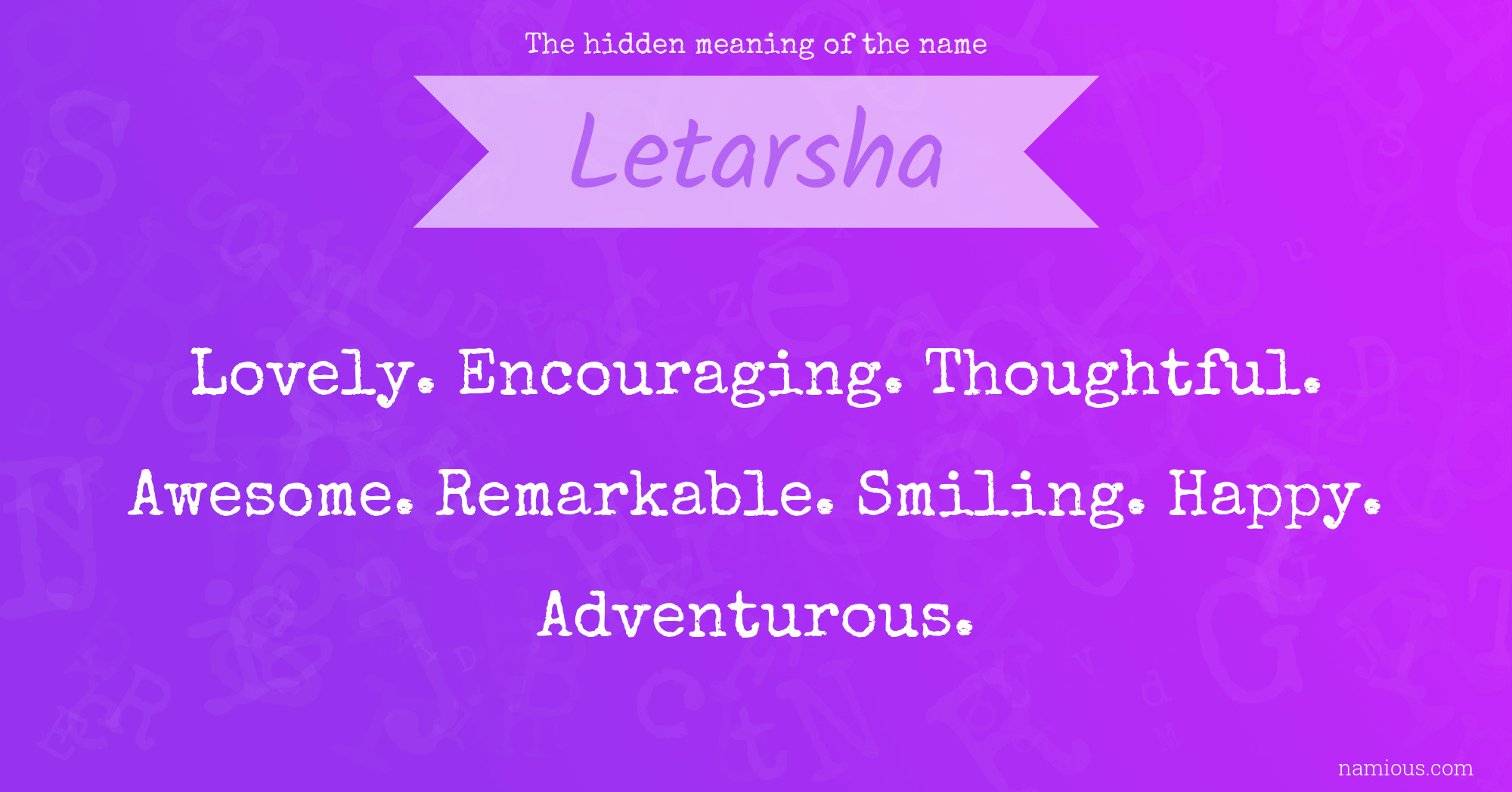 The hidden meaning of the name Letarsha