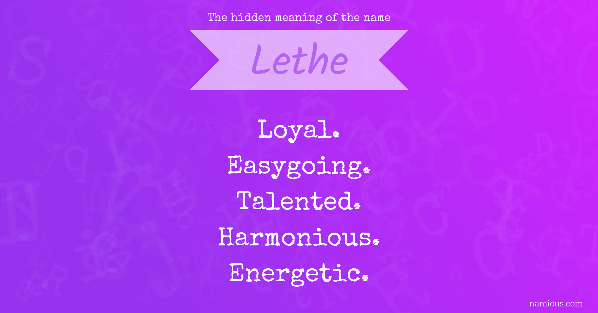 The hidden meaning of the name Lethe