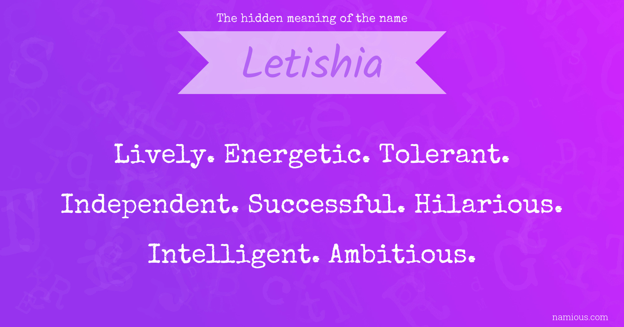 The hidden meaning of the name Letishia