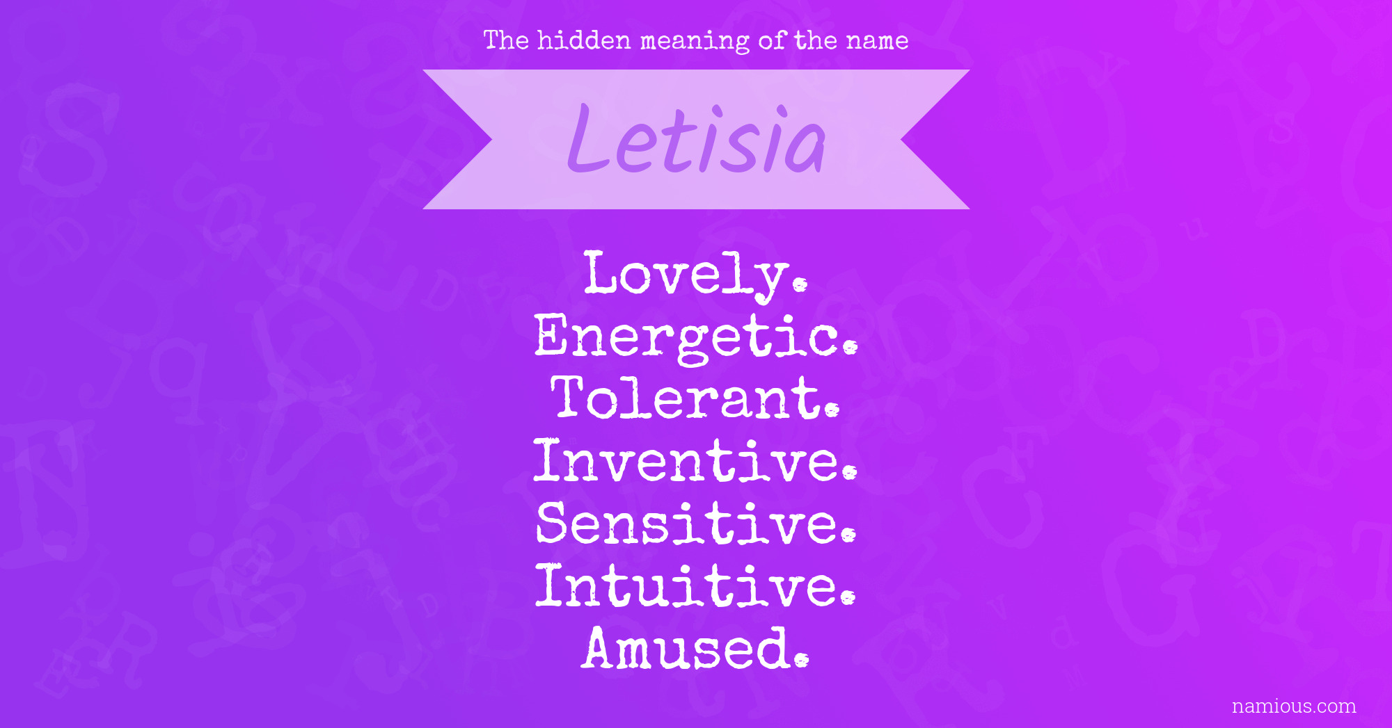 The hidden meaning of the name Letisia