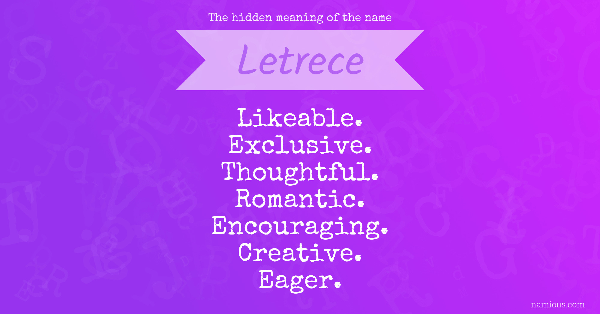 The hidden meaning of the name Letrece