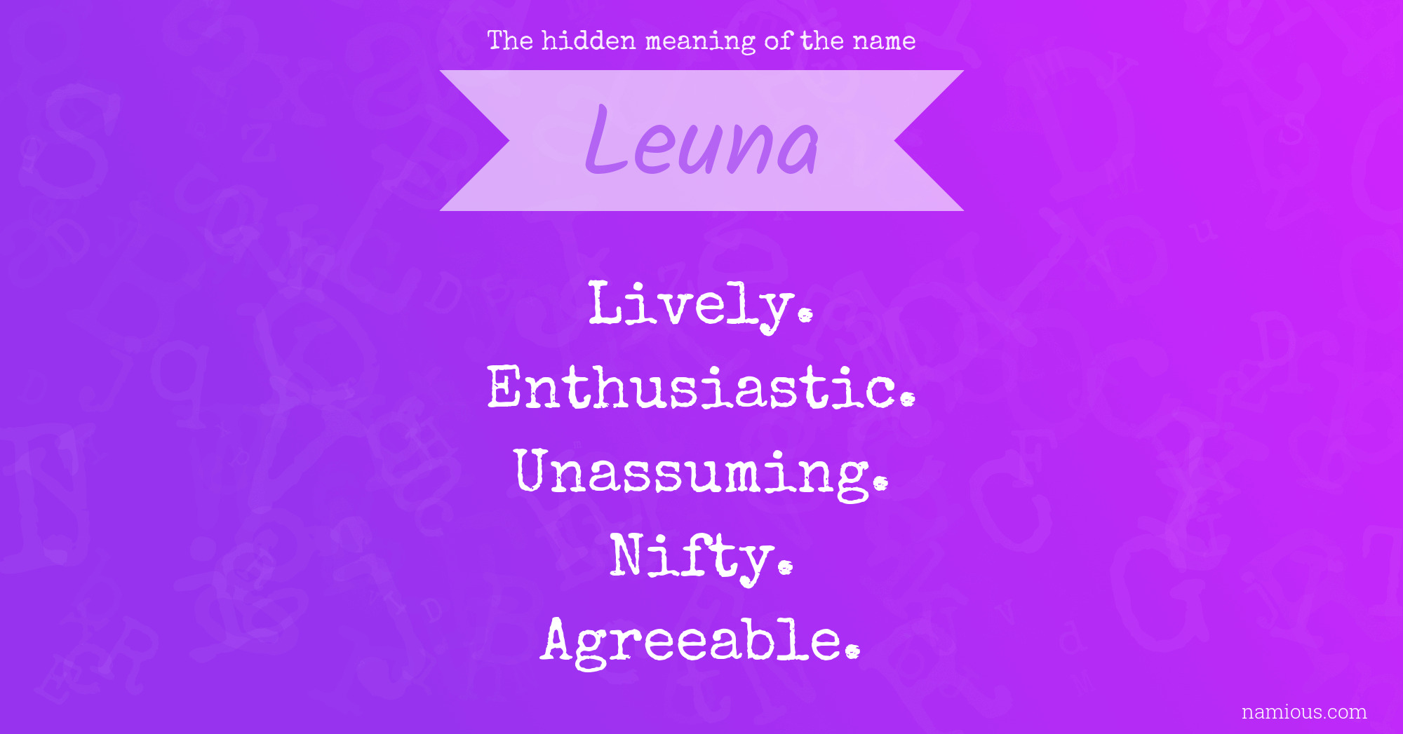 The hidden meaning of the name Leuna