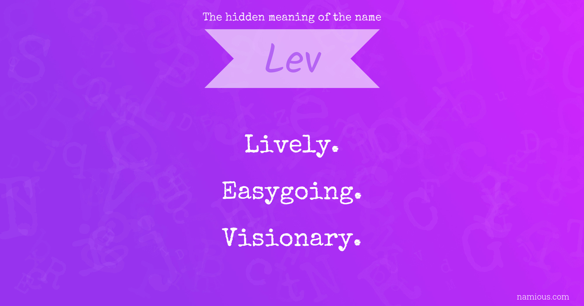 The hidden meaning of the name Lev