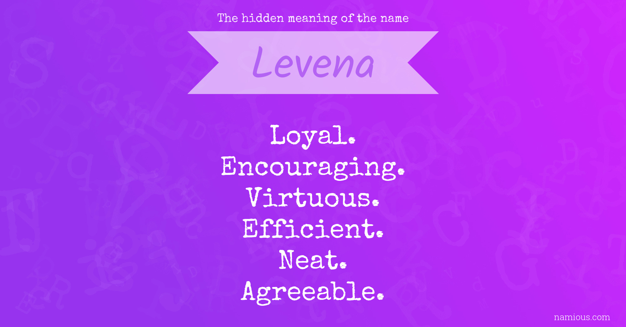 The hidden meaning of the name Levena