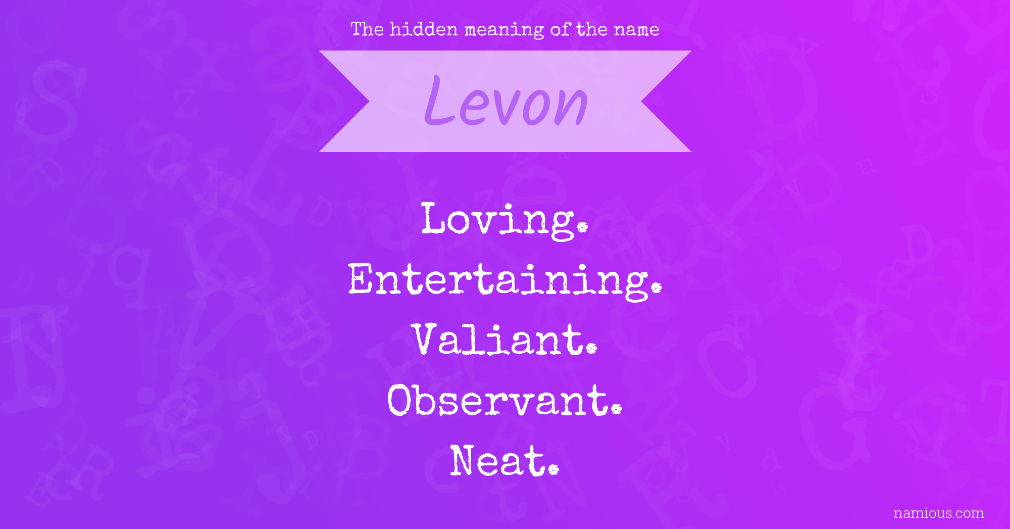 The hidden meaning of the name Levon