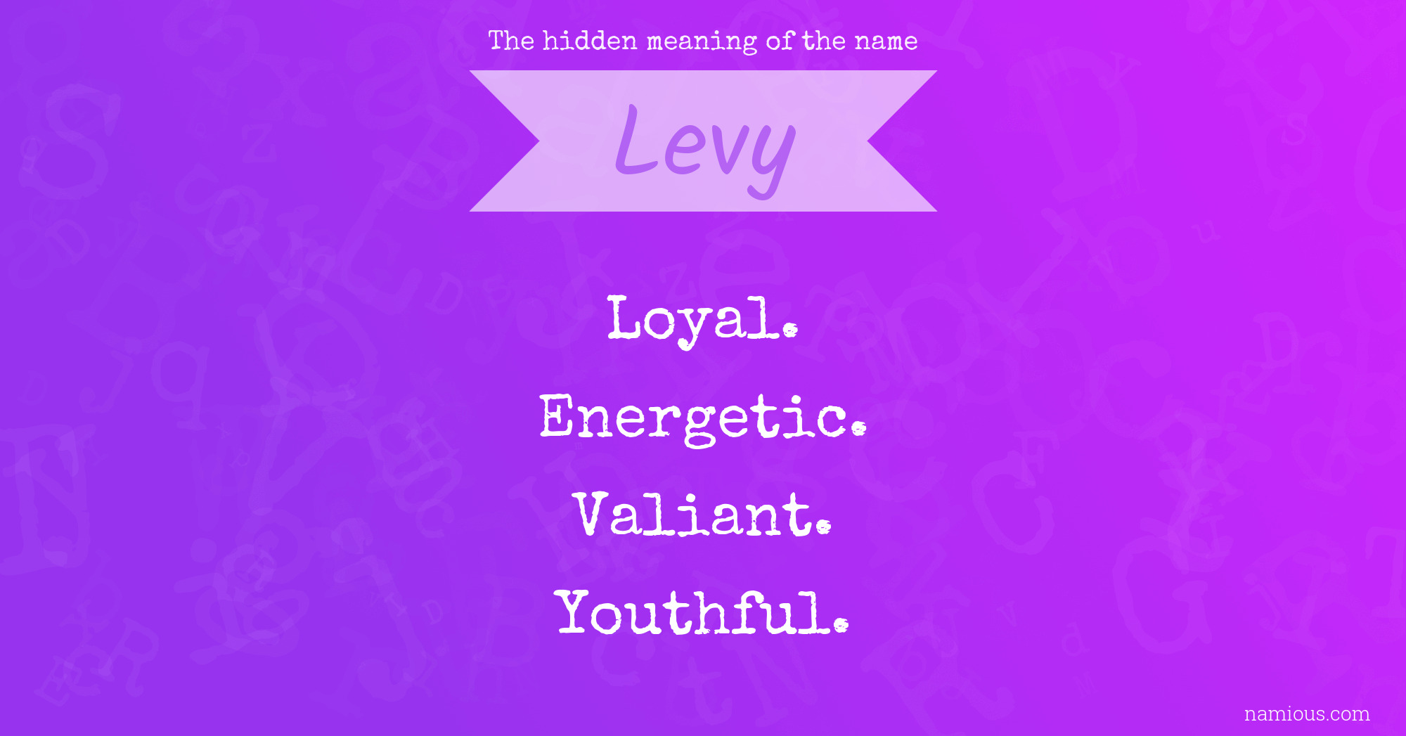 The hidden meaning of the name Levy