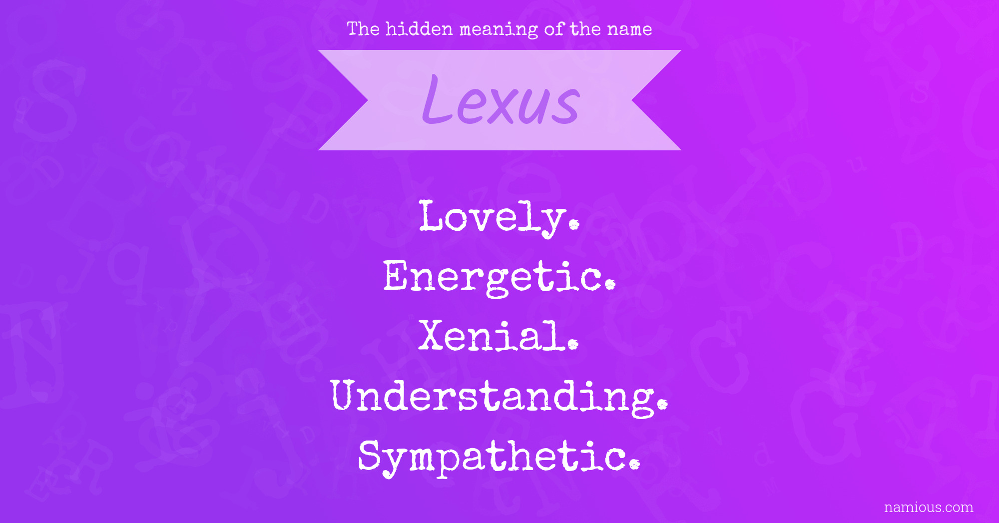 The hidden meaning of the name Lexus