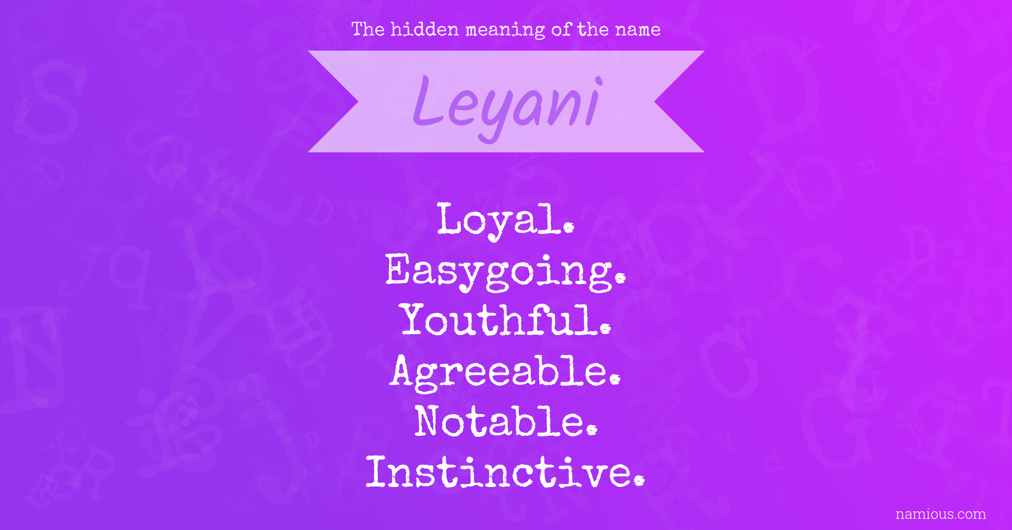 The hidden meaning of the name Leyani