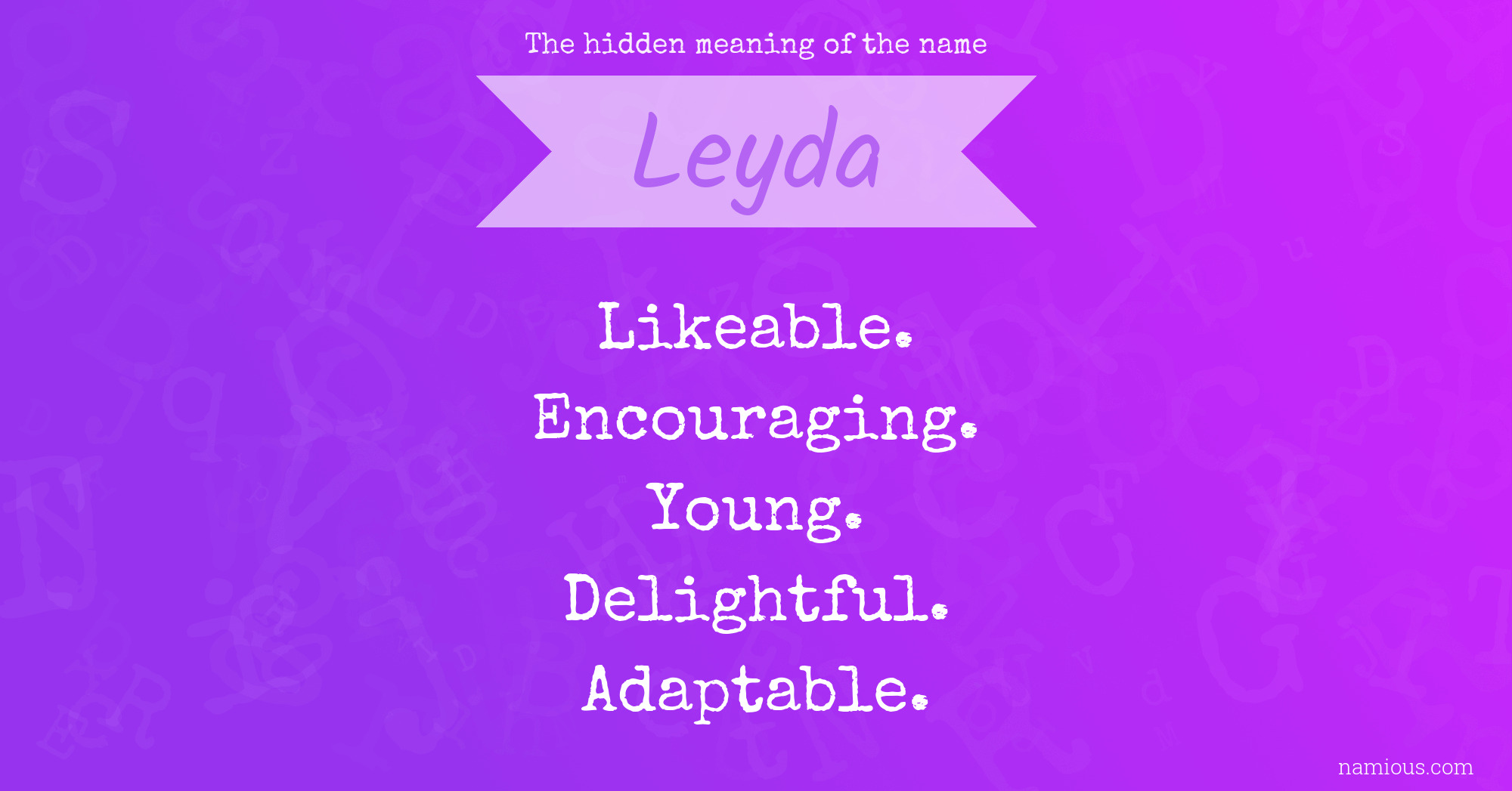 The hidden meaning of the name Leyda