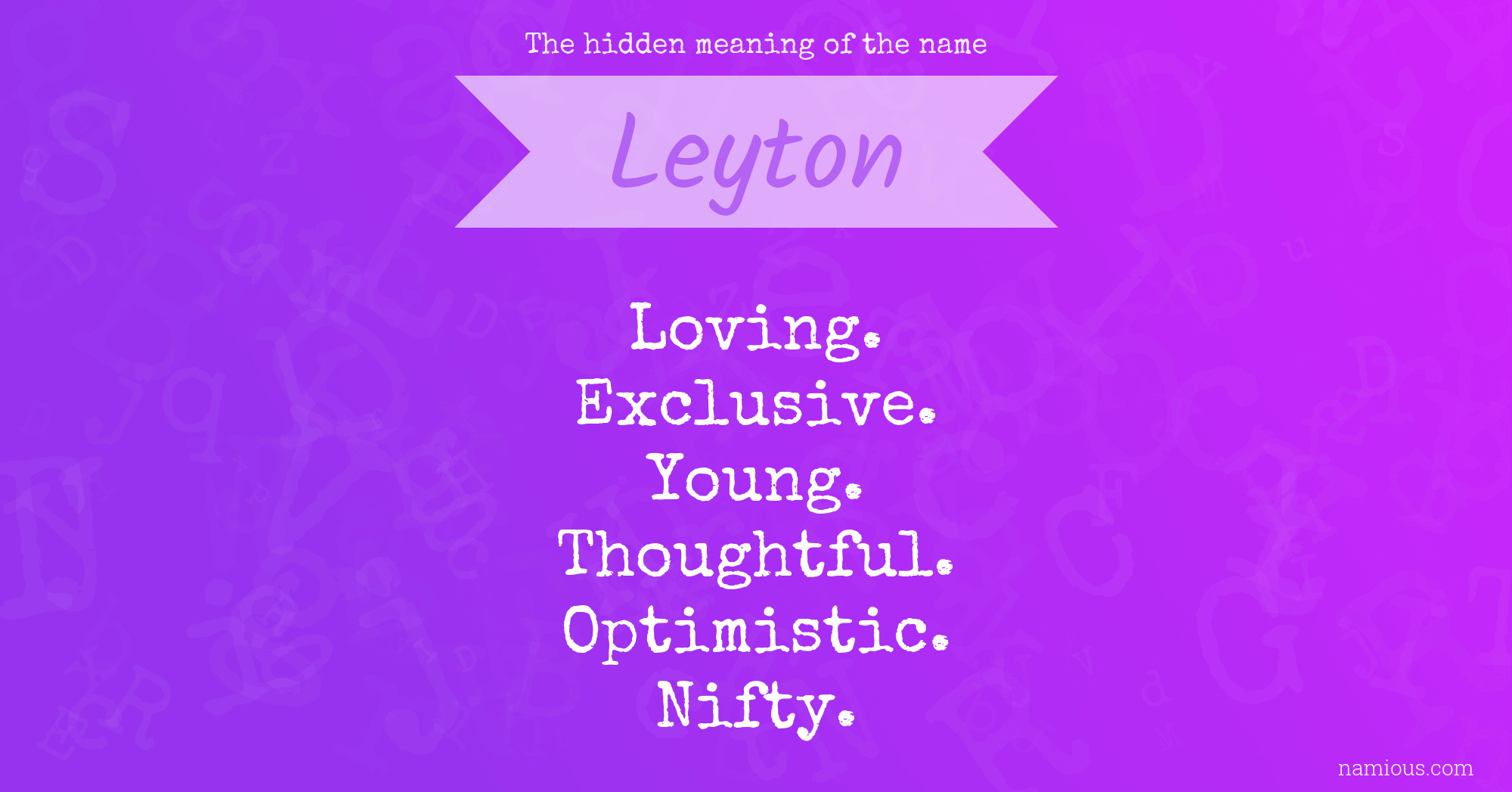 The hidden meaning of the name Leyton