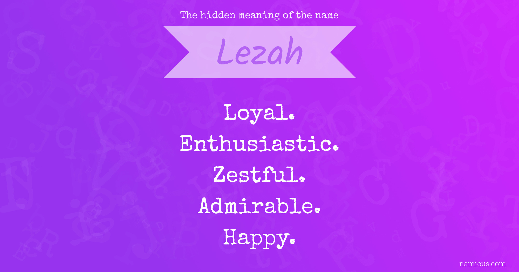 The hidden meaning of the name Lezah