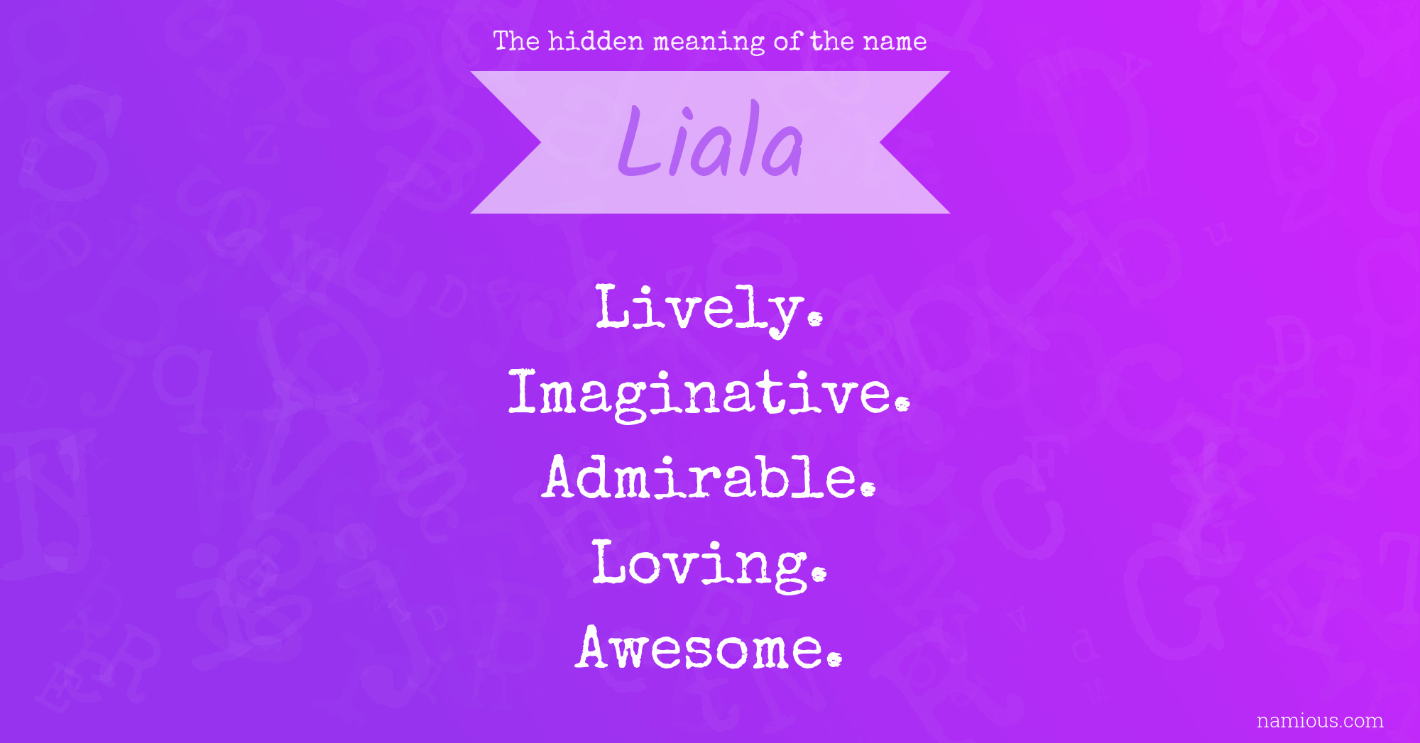 The hidden meaning of the name Liala