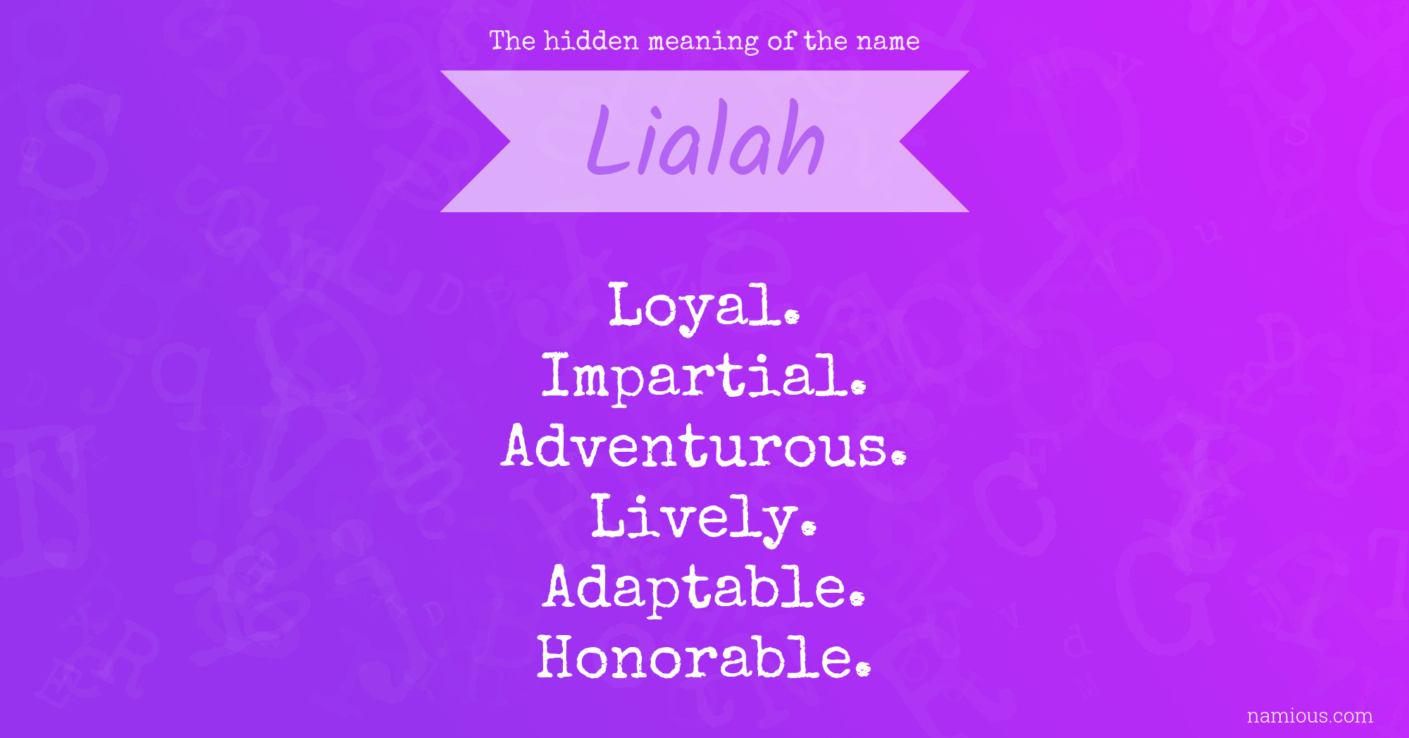 The hidden meaning of the name Lialah