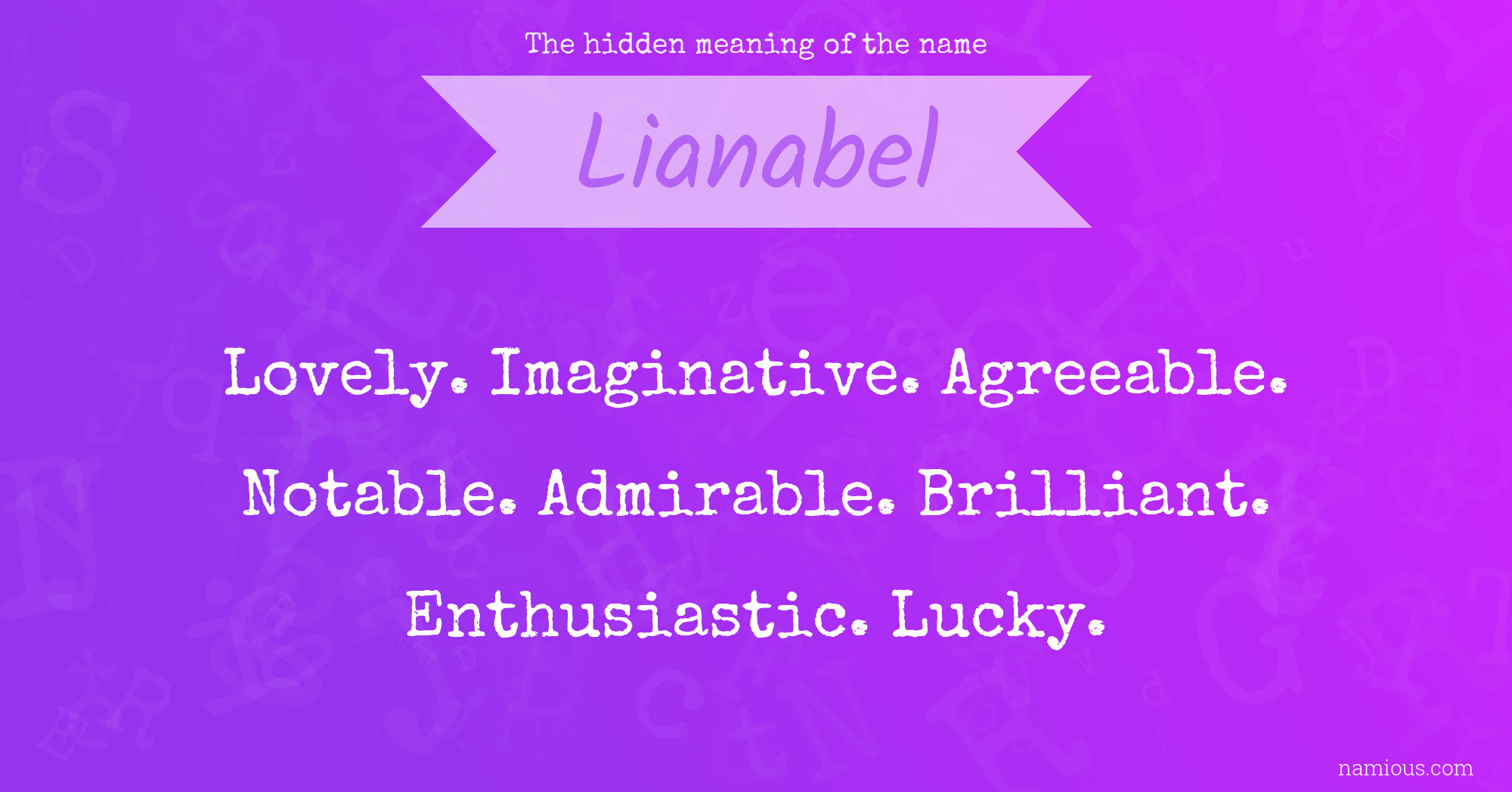 The hidden meaning of the name Lianabel