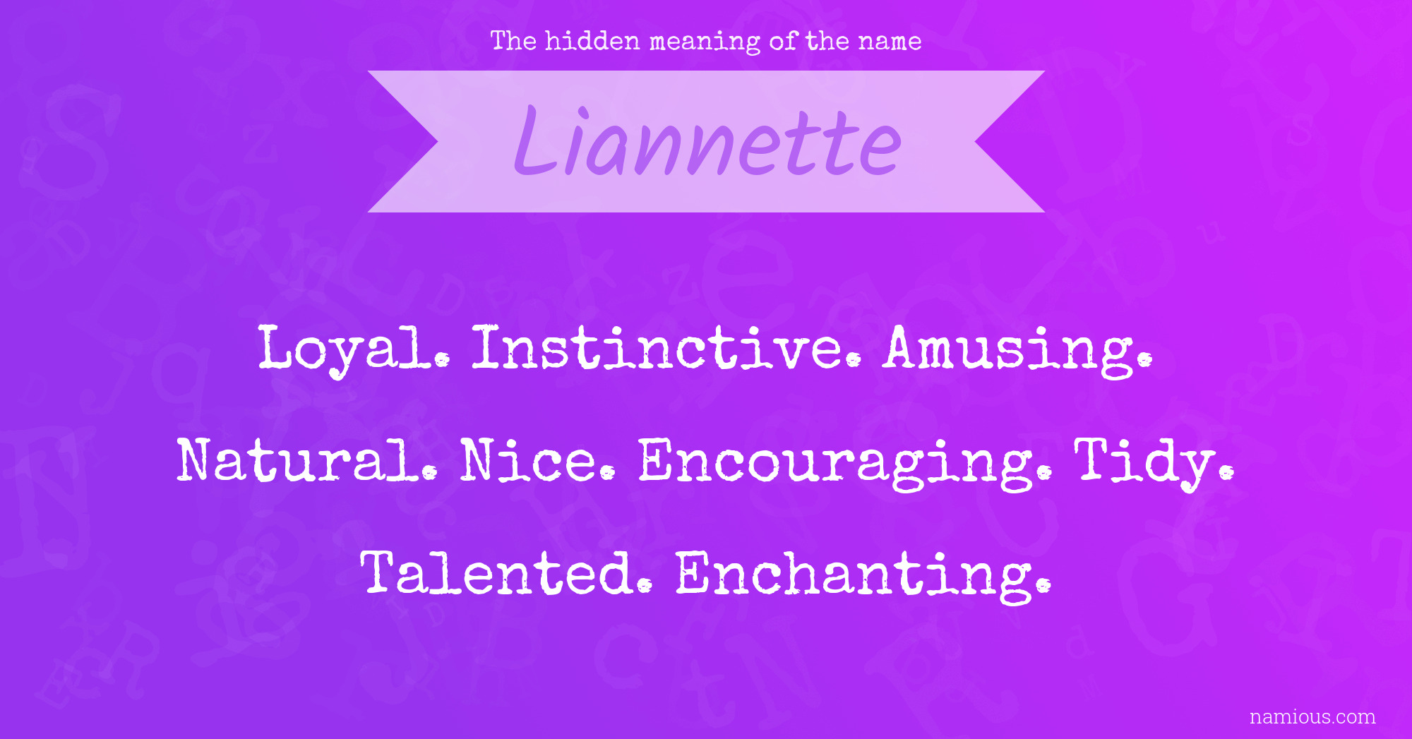 The hidden meaning of the name Liannette