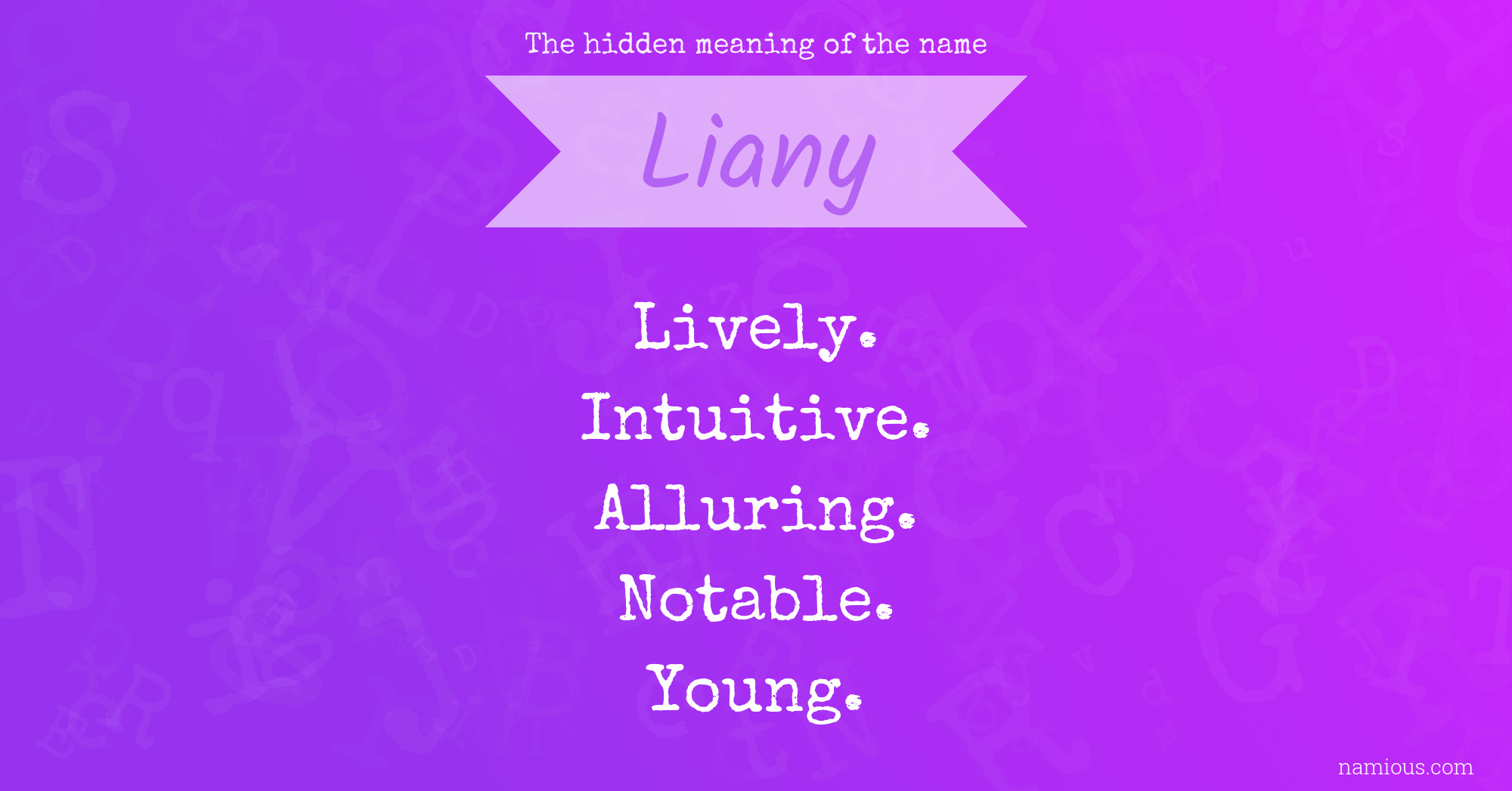 The hidden meaning of the name Liany