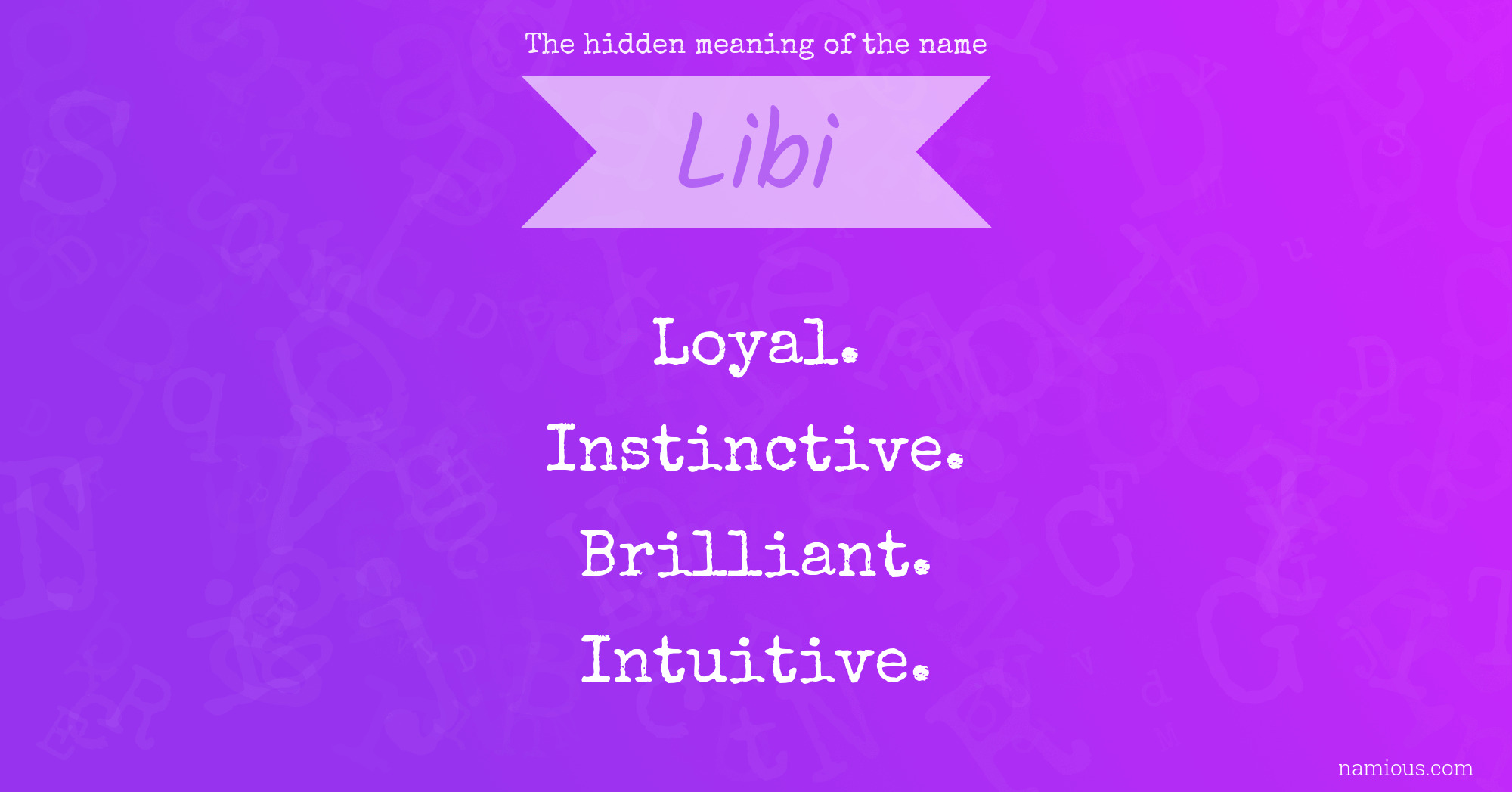 The hidden meaning of the name Libi