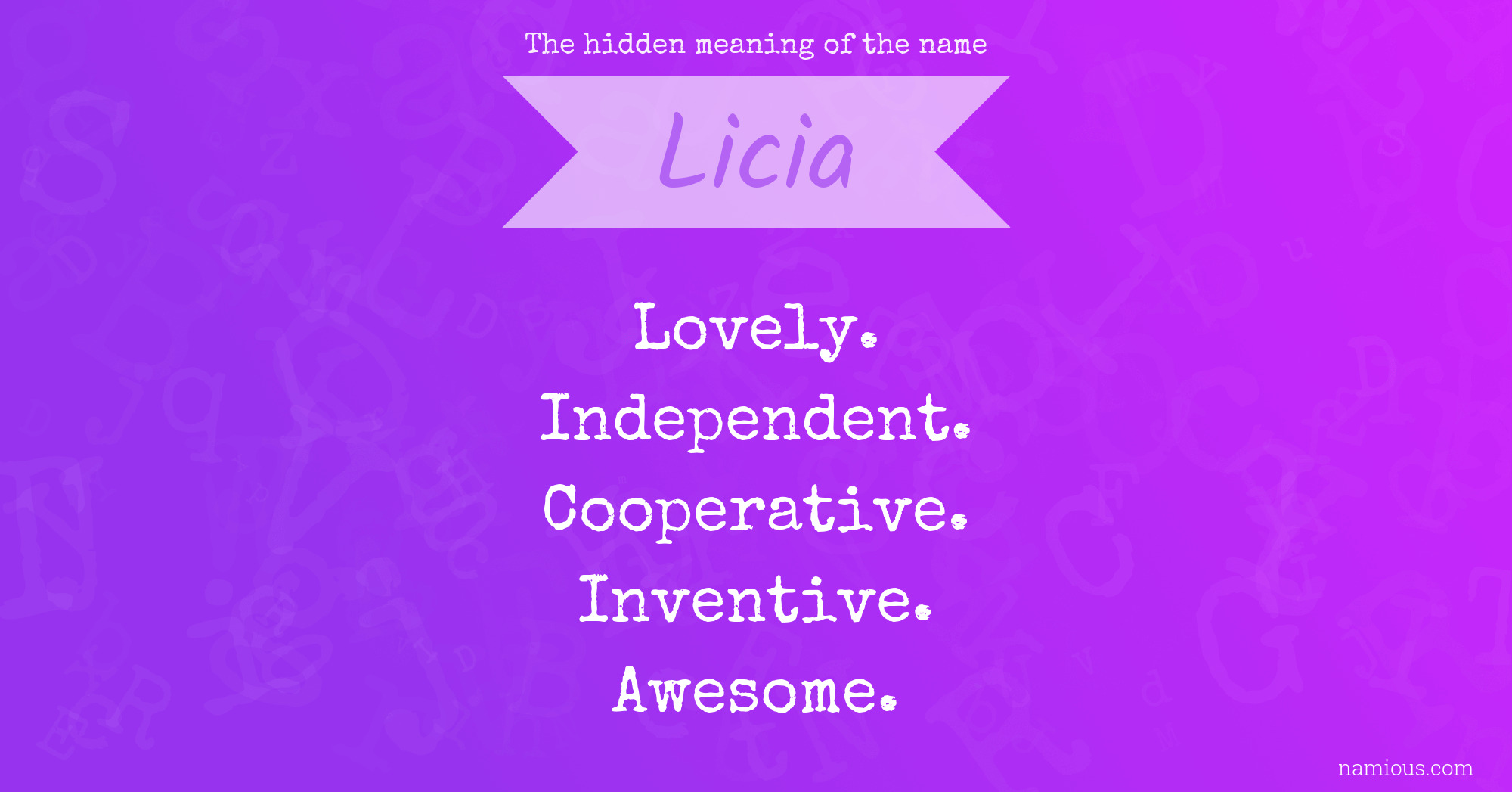 The hidden meaning of the name Licia