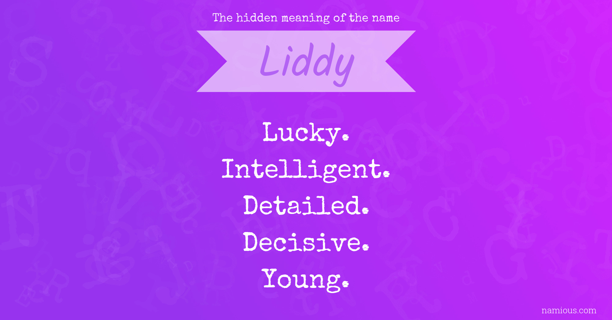 The hidden meaning of the name Liddy