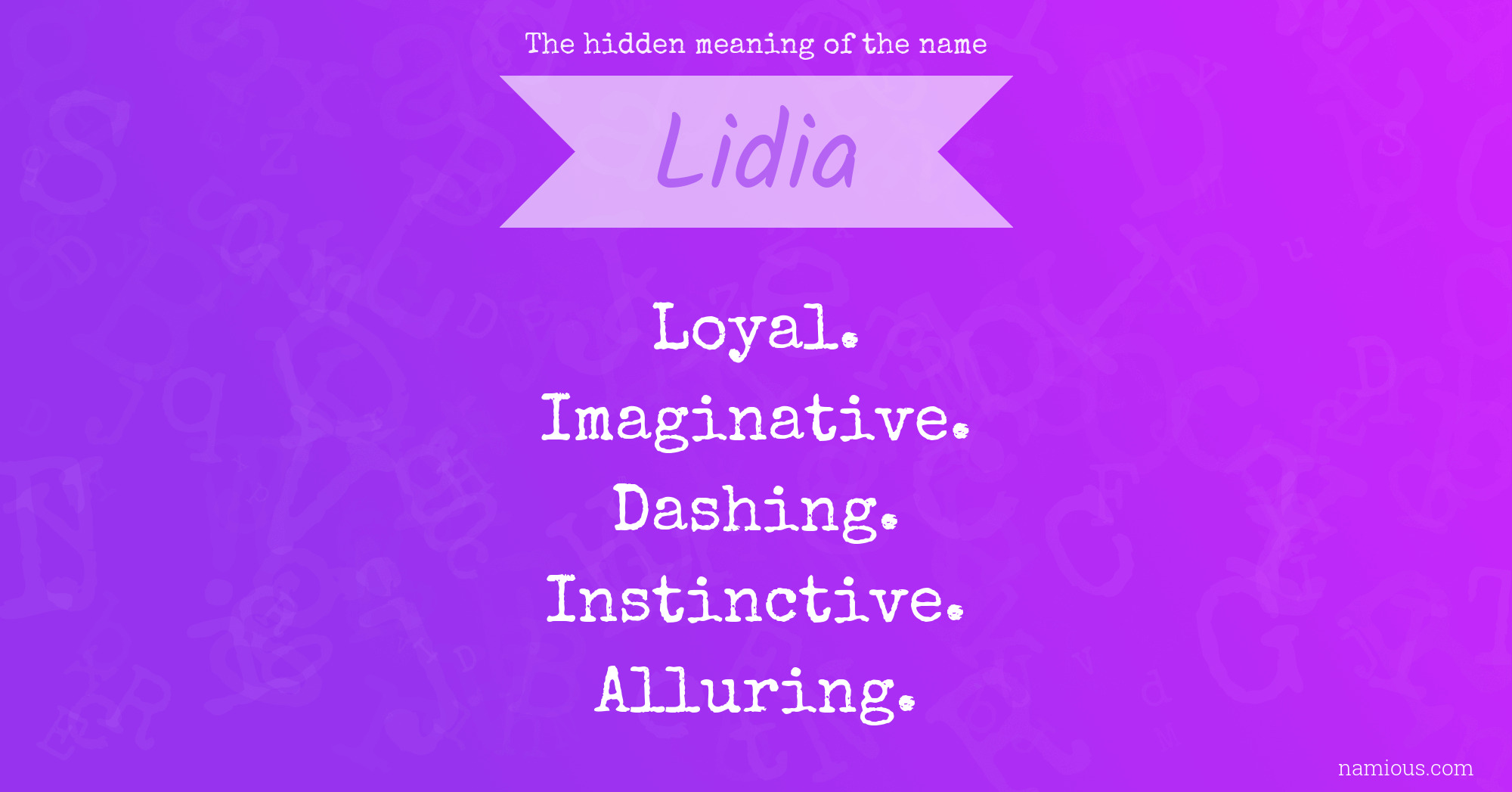 The hidden meaning of the name Lidia