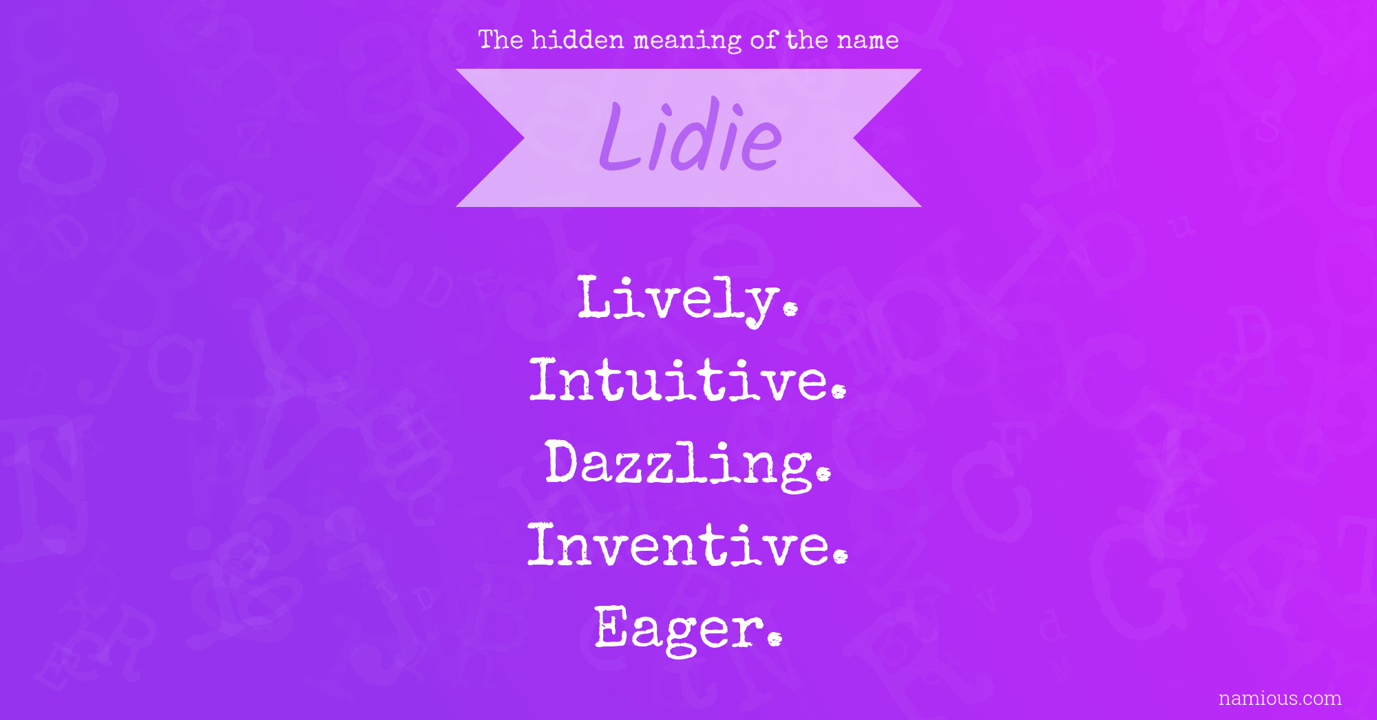 The hidden meaning of the name Lidie