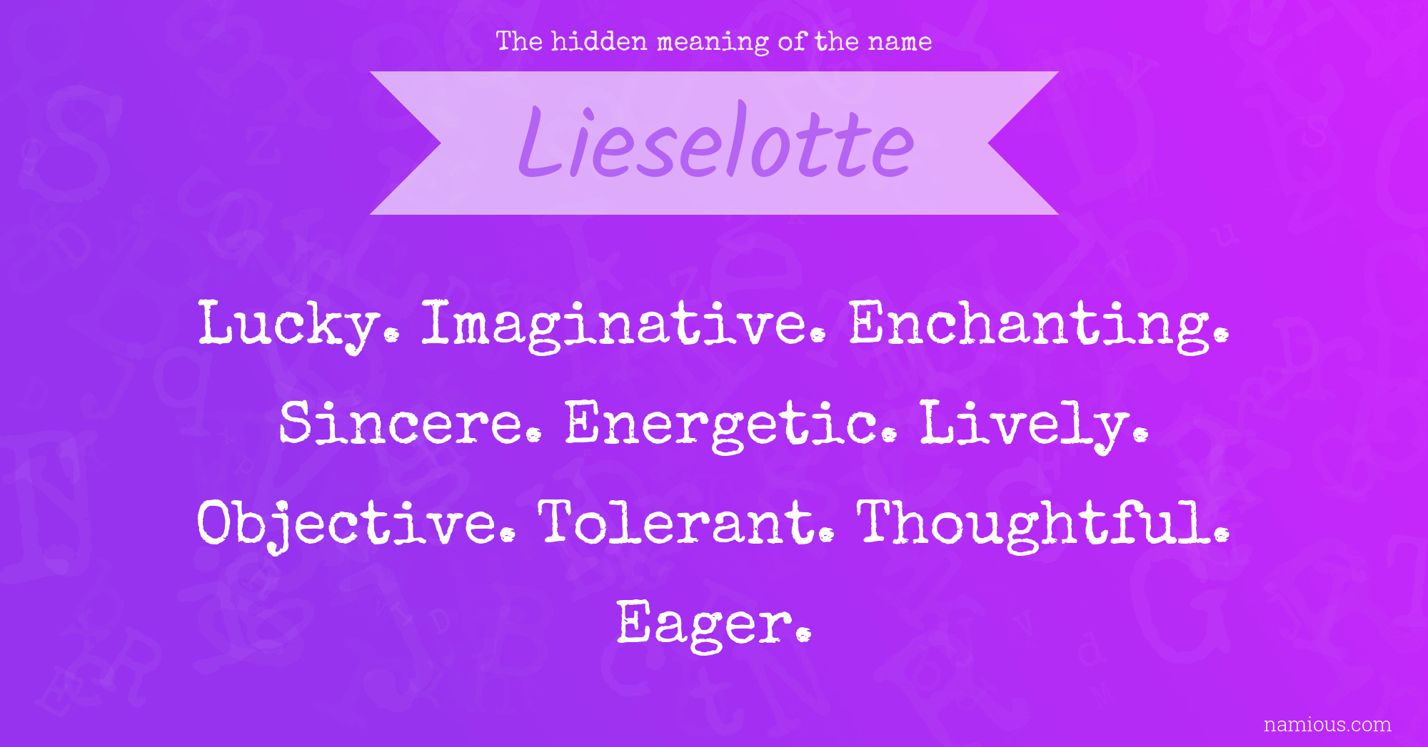 The hidden meaning of the name Lieselotte