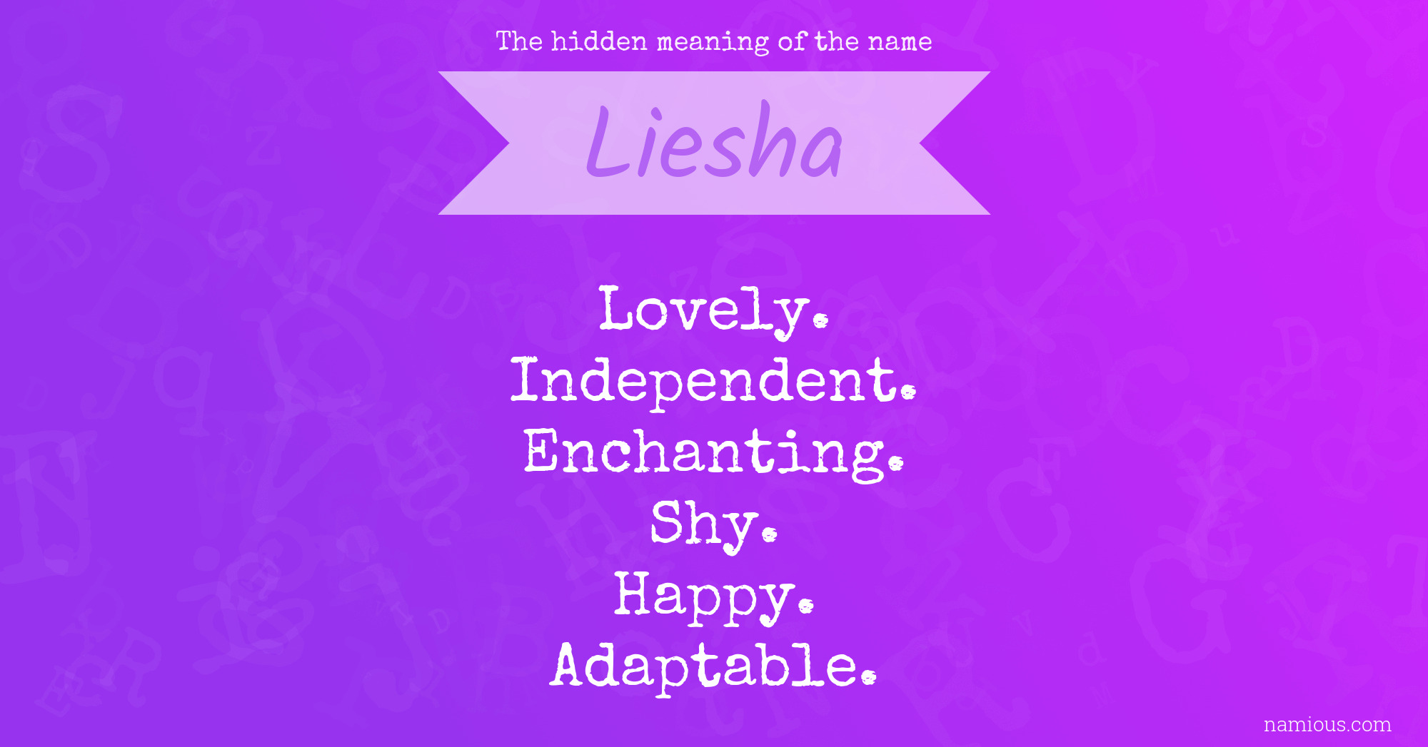 The hidden meaning of the name Liesha